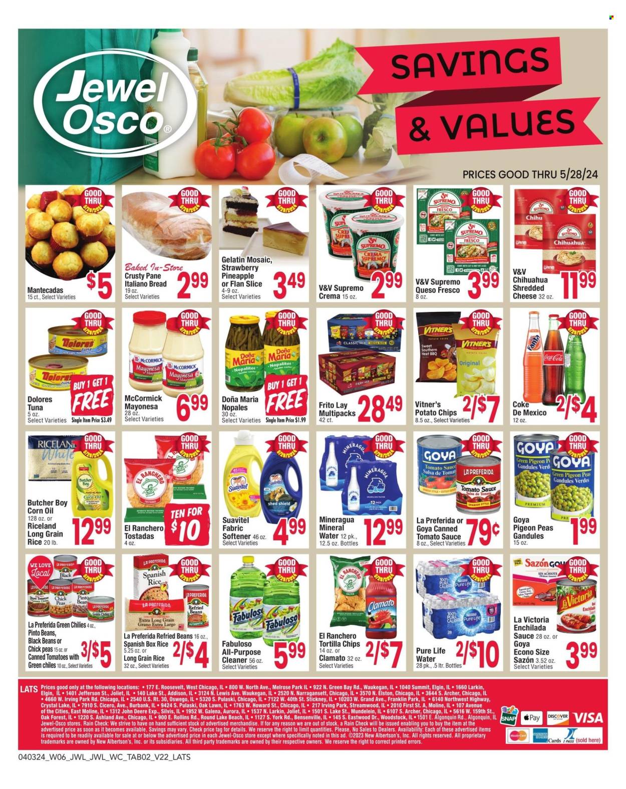 thumbnail - Jewel Osco Flyer - 04/03/2024 - 05/28/2024 - Sales products - bread, tostadas, beans, pineapple, tuna, shredded cheese, queso fresco, tortilla chips, potato chips, chips, salty snack, black beans, canned tomatoes, enchilada sauce, refried beans, tomato sauce, pinto beans, Goya, rice, chickpeas, toor dal, long grain rice, corn oil, Coca-Cola, Clamato, soft drink, Coke, mineral water, Pure Life Water, water, carbonated soft drink, all purpose cleaner, Fabuloso, fabric softener, Suavitel, John Deere, Pigeon, gelatin, sauce. Page 2.