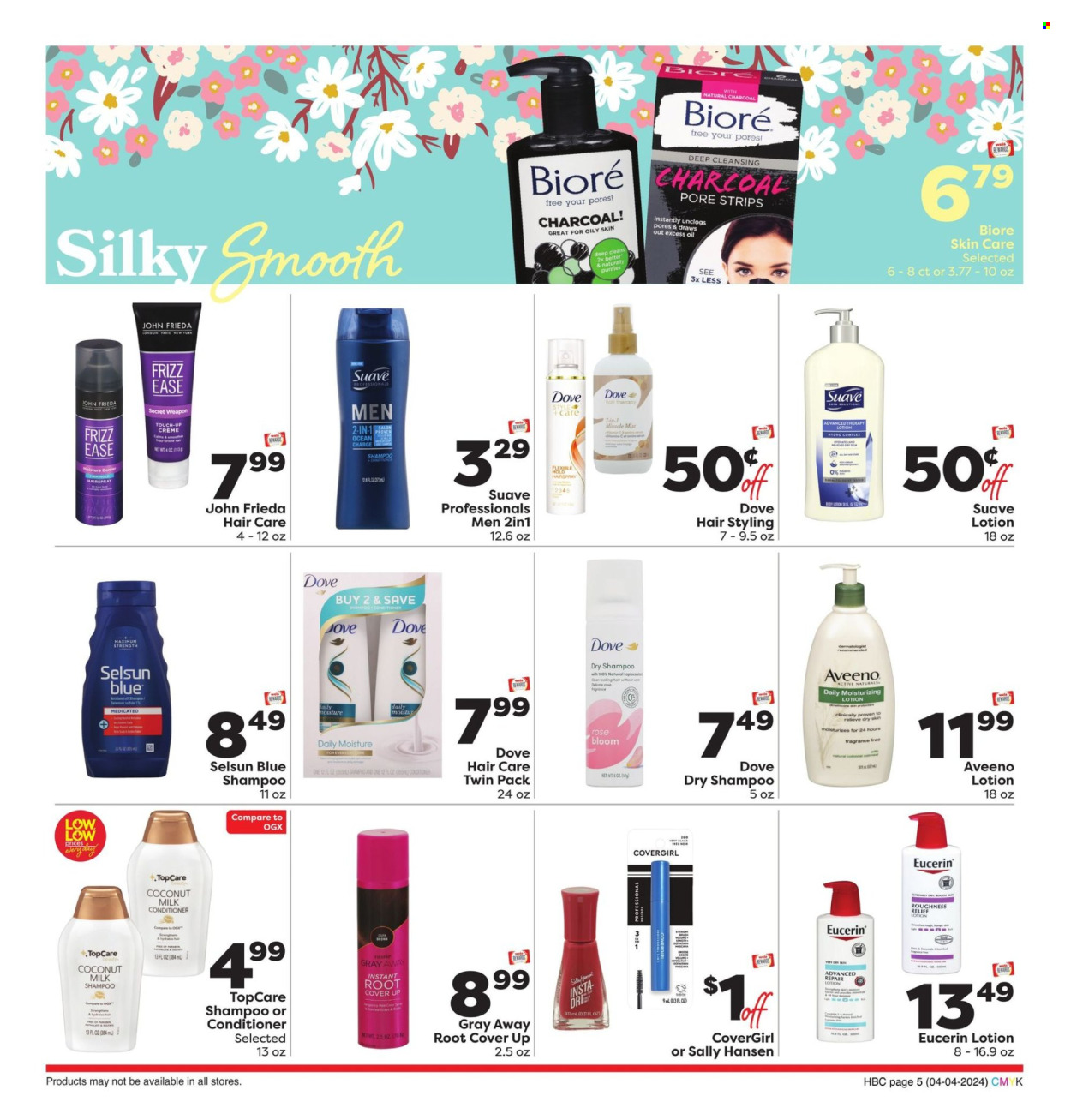 thumbnail - Weis Flyer - 04/04/2024 - 05/01/2024 - Sales products - plant-based milk, Dove, strips, Aveeno, shampoo, Suave, hair products, Bioré®, OGX, CoverGirl, skin care product, conditioner, John Frieda, hair styling product, dry shampoo, Eucerin, rose. Page 5.