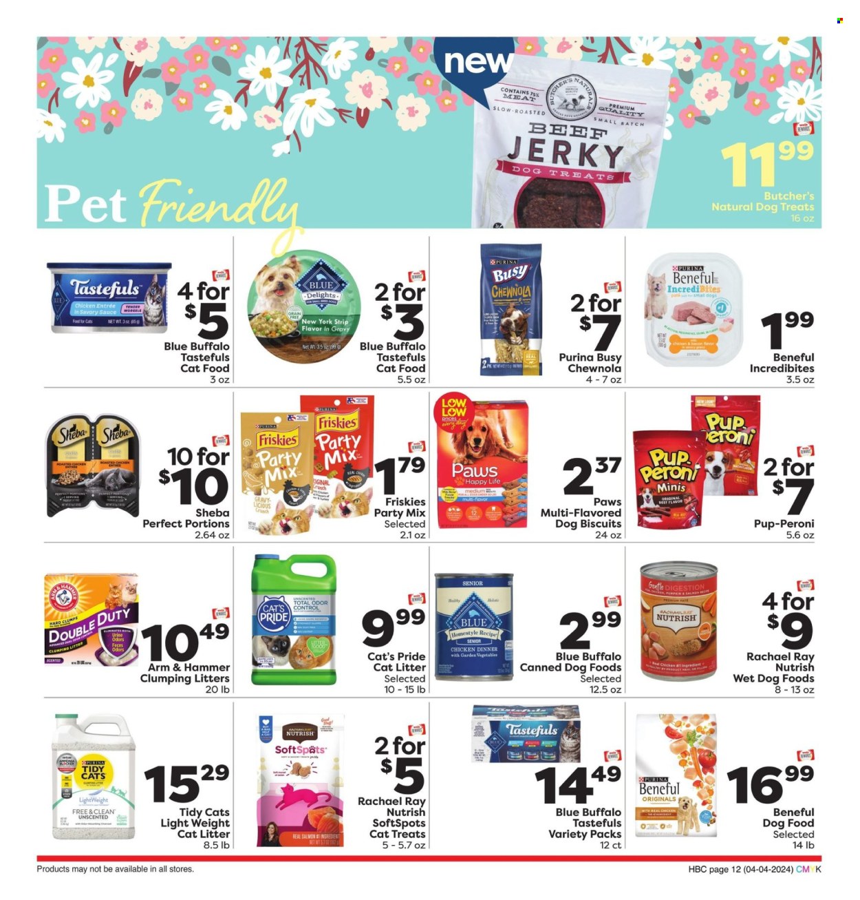 thumbnail - Weis Flyer - 04/04/2024 - 05/01/2024 - Sales products - chicken roast, ready meal, beef jerky, ARM & HAMMER, cat litter, Paws, animal food, animal treats, Blue Buffalo, cat food, dog food, Purina, dog biscuits, Pup-Peroni, Friskies, Nutrish, Sheba, dog treat, sauce. Page 12.
