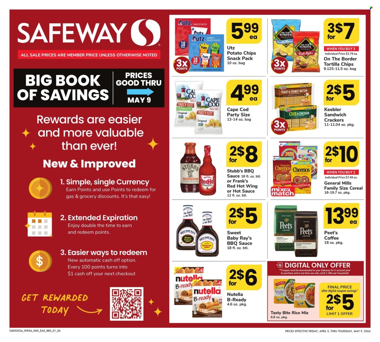 thumbnail - Safeway Flyer - 04/05/2024 - 05/09/2024 - Sales products - cheese, Nutella, crackers, Keebler, General Mills, tortilla chips, potato chips, chips, salty snack, cereals, Cheerios, BBQ sauce, hot sauce, wing sauce, coffee. Page 1.
