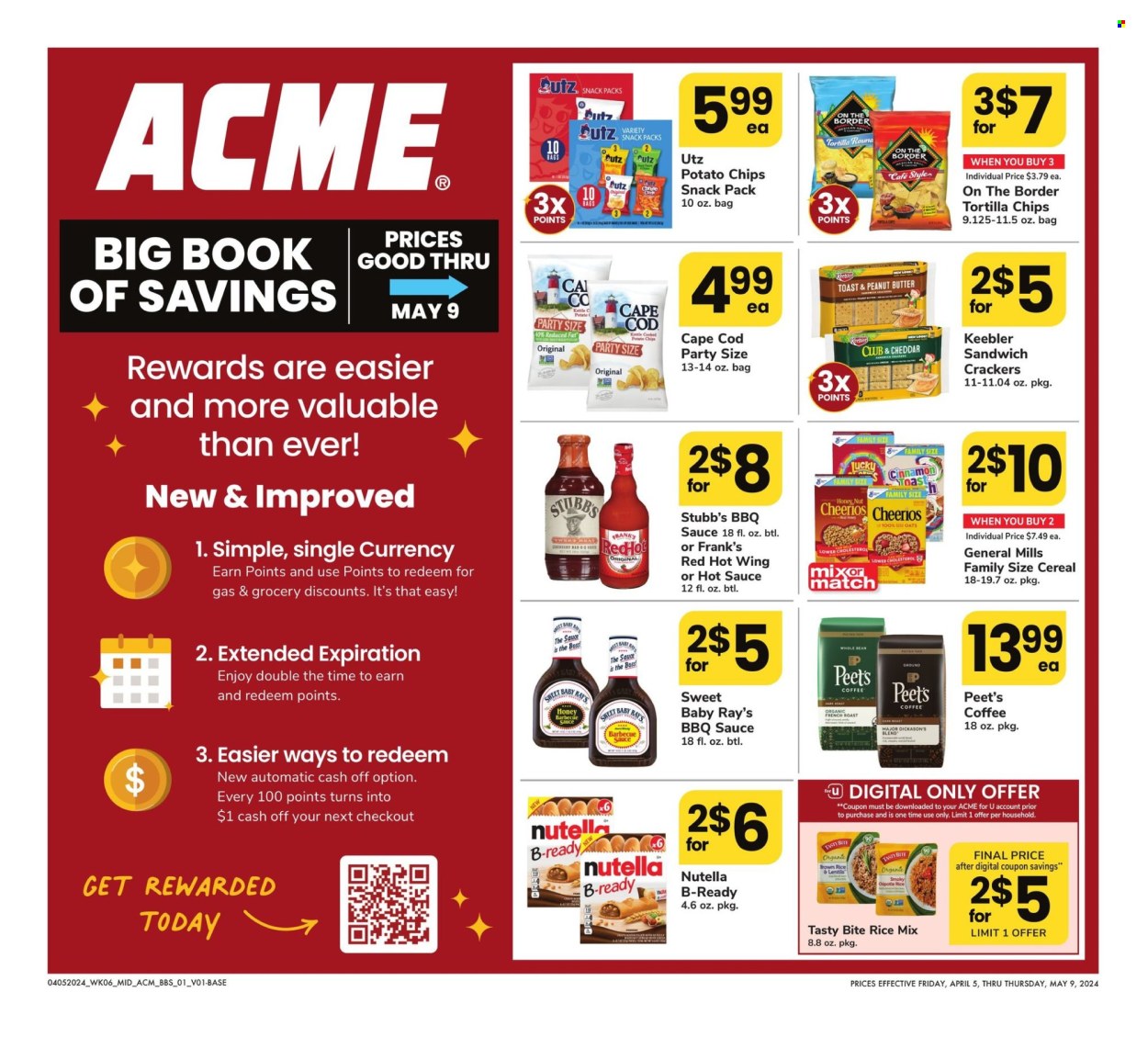 thumbnail - ACME Flyer - 04/05/2024 - 05/09/2024 - Sales products - frankfurters, cheese, Nutella, crackers, Keebler, General Mills, tortilla chips, potato chips, chips, salty snack, lentils, cereals, Cheerios, brown rice, BBQ sauce, hot sauce, wing sauce, coffee. Page 1.