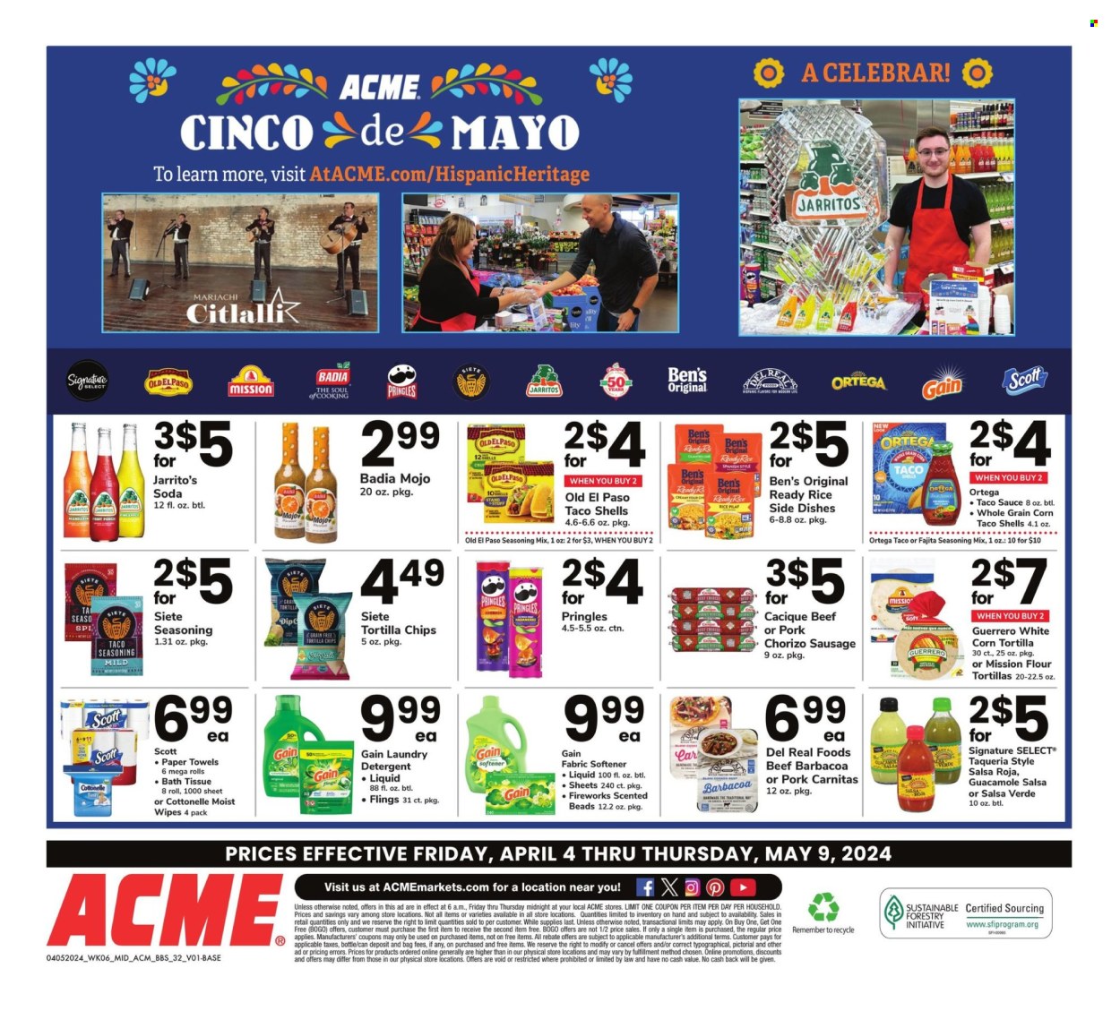 thumbnail - ACME Flyer - 04/05/2024 - 05/09/2024 - Sales products - Scott, corn tortillas, tortillas, Old El Paso, tacos, flour tortillas, ready meal, rice sides, sausage, guacamole, dip, tortilla chips, Pringles, chips, salty snack, sea salt, Badia, spice, Fajita seasoning, taco sauce, fruit punch, soda, wipes, bath tissue, Cottonelle, kitchen towels, paper towels, detergent, Gain, fabric softener, laundry detergent, sauce. Page 32.