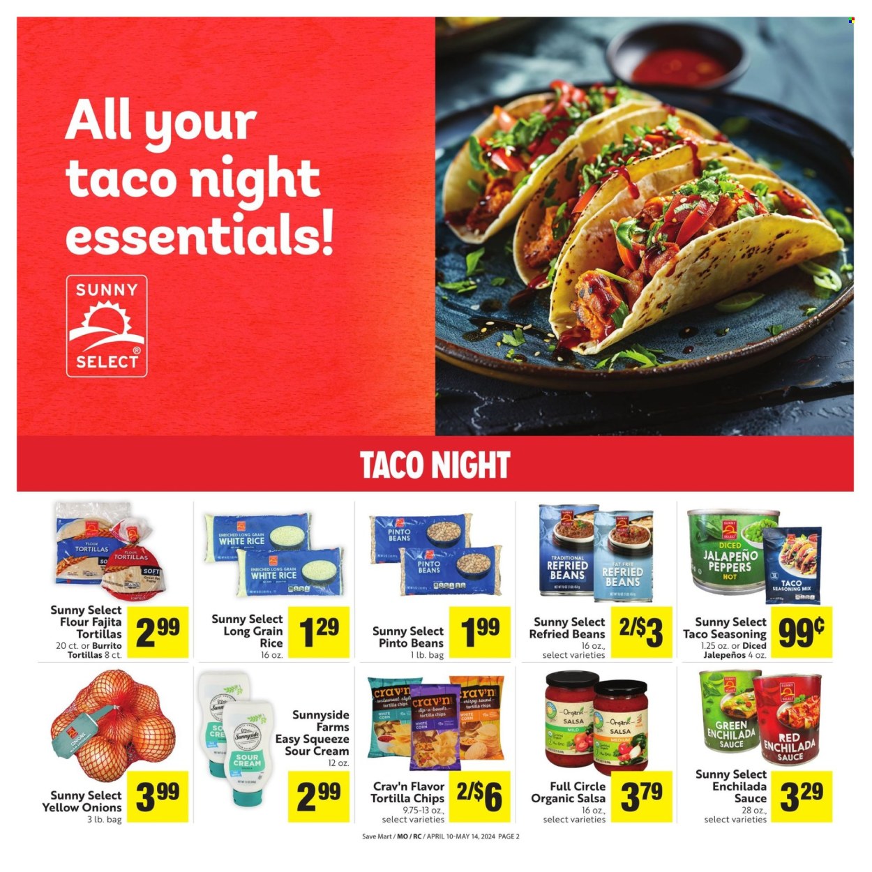 thumbnail - Save Mart Flyer - 04/10/2024 - 05/14/2024 - Sales products - beans, jalapeño, fajita, burrito, sour cream, tortilla chips, chips, enchilada sauce, refried beans, pinto beans, rice, white rice, long grain rice, spice, seasoning, sauce. Page 2.