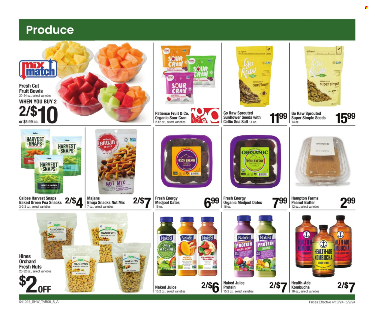 thumbnail - Shaw’s Flyer - 04/10/2024 - 05/09/2024 - Sales products - fruit cup, snack, salty snack, sugar, Harvest Snaps, cranberries, peanut butter, almonds, cashews, walnuts, dried fruit, dried dates, sunflower seeds, mixed nuts, juice, kombucha. Page 6.