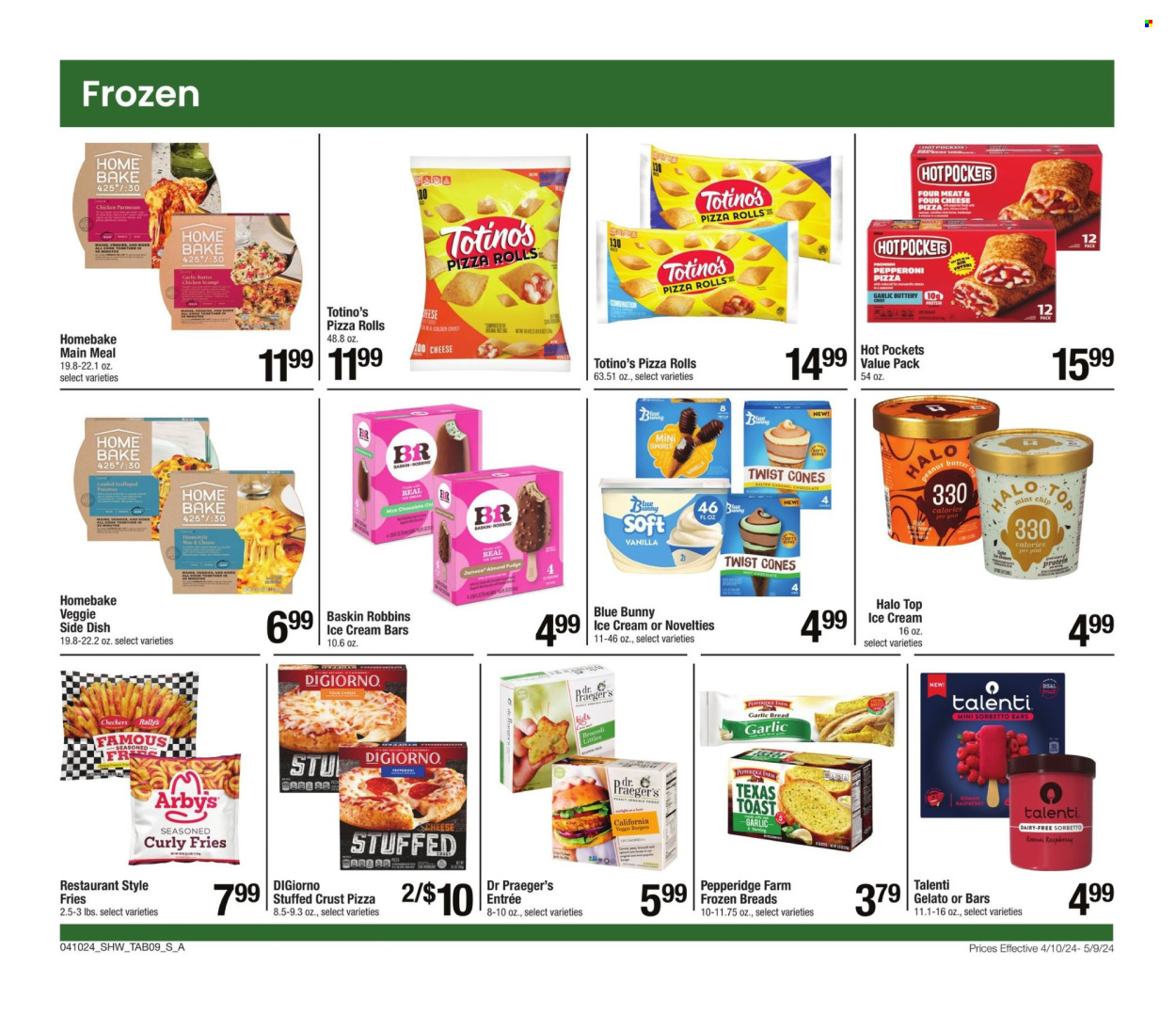 thumbnail - Shaw’s Flyer - 04/10/2024 - 05/09/2024 - Sales products - bread, pizza rolls, hot pocket, ready meal, ice cream, ice cream bars, Talenti Gelato, gelato, Blue Bunny, curly potato fries, potato fries, mint. Page 9.