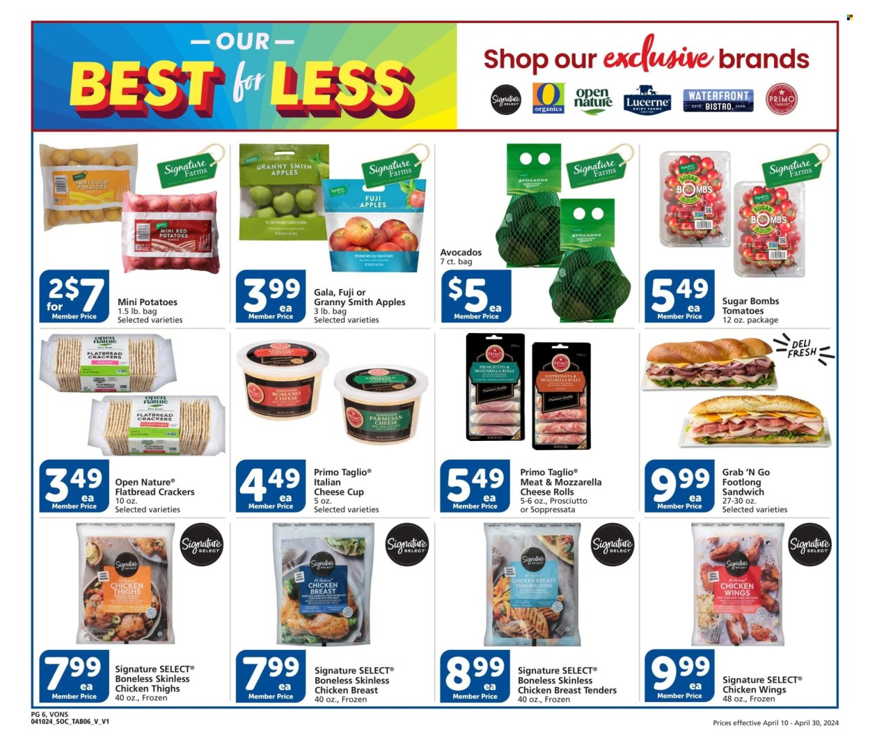 thumbnail - Vons Flyer - 04/10/2024 - 04/30/2024 - Sales products - flatbread, tomatoes, potatoes, red potatoes, apples, avocado, Gala, Fuji apple, Granny Smith, chicken tenders, chicken thighs, chicken wings, sandwich, soppressata, prosciutto, shredded cheese, cheese cup, parmesan, crackers, cheese rolls. Page 6.