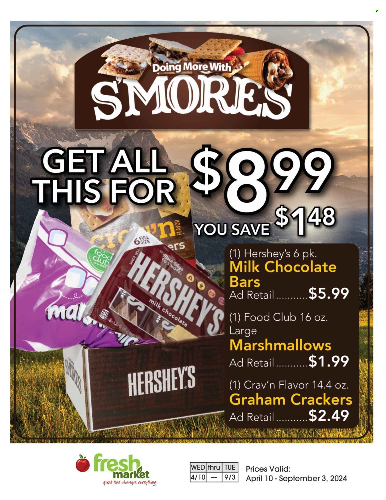 thumbnail - Fresh Market Flyer - 04/10/2024 - 09/03/2024 - Sales products - Hershey's, graham crackers, milk chocolate, crackers, chocolate bar, bars. Page 1.