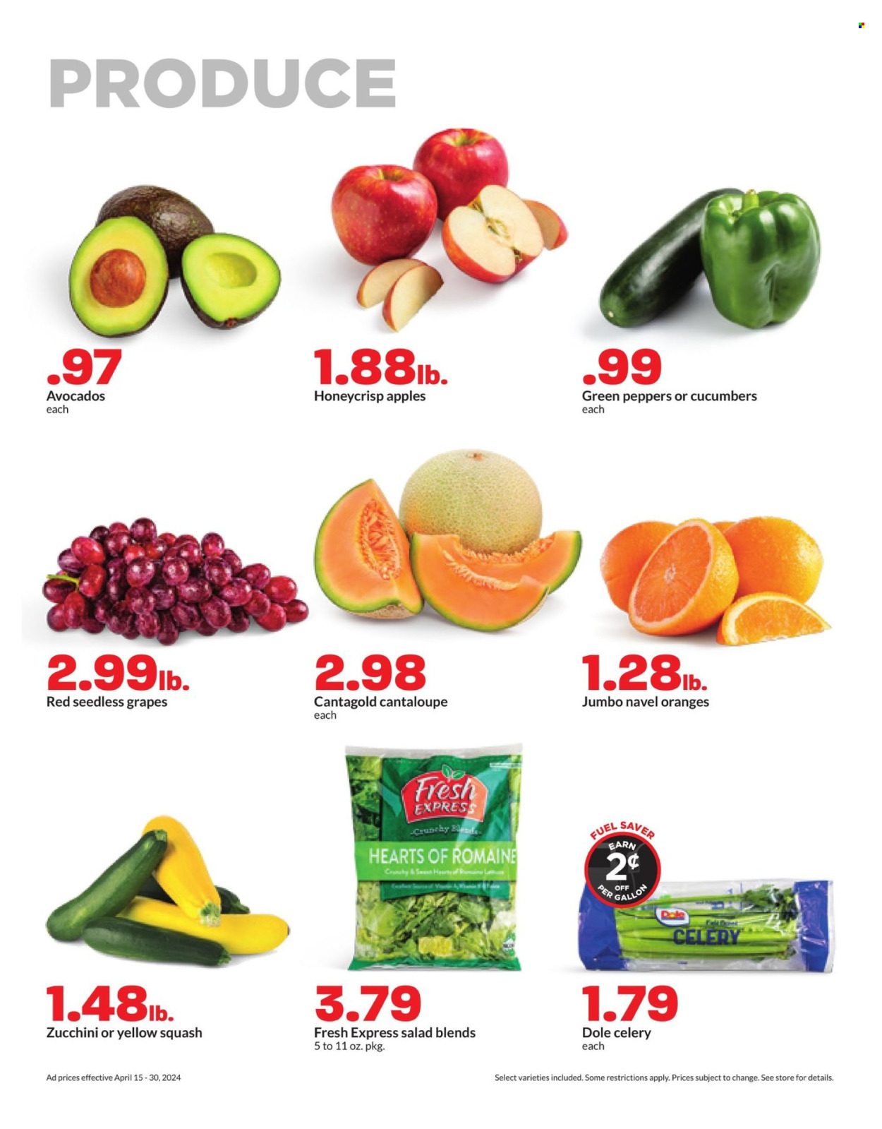 thumbnail - Hy-Vee Flyer - 04/15/2024 - 04/30/2024 - Sales products - cantaloupe, celery, cucumber, salad greens, zucchini, salad, Dole, peppers, yellow squash, green pepper, apples, avocado, grapes, seedless grapes, oranges, melons, gallon, navel oranges. Page 5.