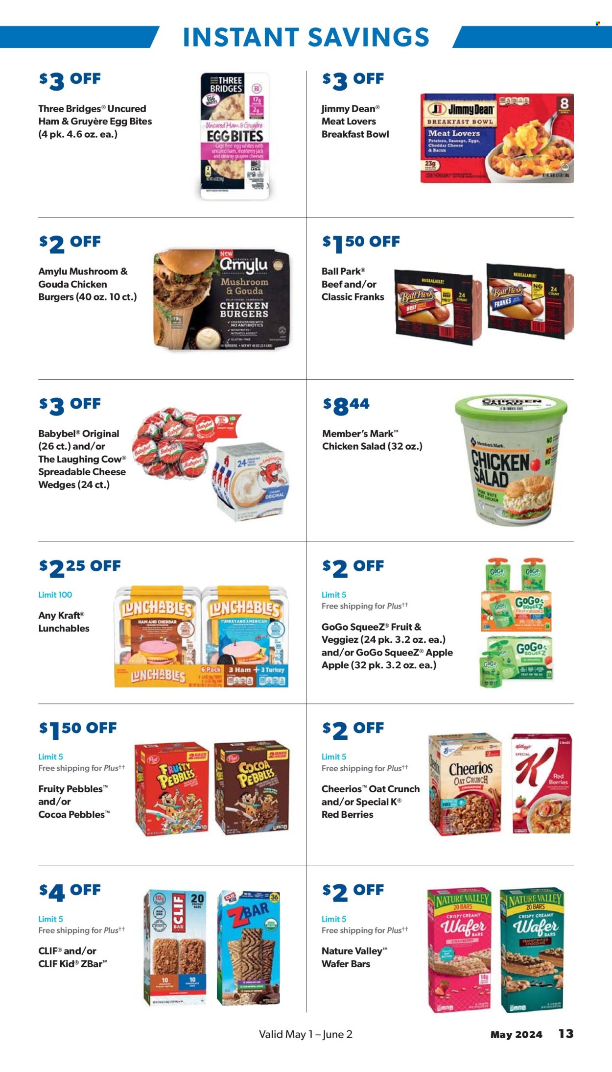 thumbnail - Sam's Club Flyer - 05/01/2024 - 06/02/2024 - Sales products - salad, hamburger, breakfast bowl, Lunchables, Kraft®, chicken salad, Jimmy Dean, gouda, Gruyere, cheese, The Laughing Cow, Babybel, wafers, bars, oats, baby food pouch, baby snack. Page 13.