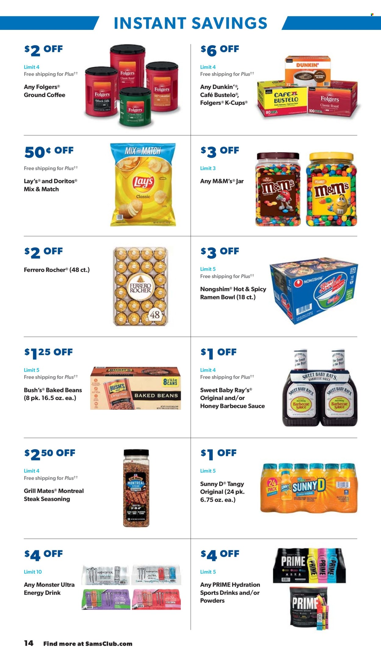 thumbnail - Sam's Club Flyer - 05/01/2024 - 06/02/2024 - Sales products - steak, ramen, ready meal, Ferrero Rocher, M&M's, sweets, Doritos, Lay’s, salty snack, baked beans, spice, seasoning, BBQ sauce, energy drink, Monster, fruit drink, electrolyte drink, Sunny D, coffee, Folgers, ground coffee, coffee capsules, K-Cups, jar. Page 14.