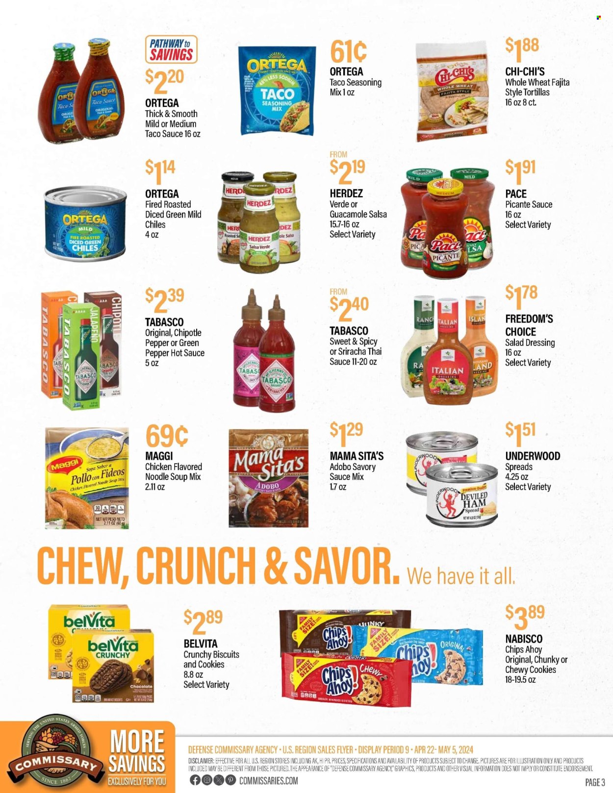thumbnail - Commissary Flyer - 04/22/2024 - 05/05/2024 - Sales products - tortillas, Ace, soup mix, jalapeño, green pepper, soup, noodles cup, fajita, noodles, ham, guacamole, ham spread, cookies, biscuit, Nabisco, tabasco, Maggi, canned vegetables, belVita, spice, seasoning, adobo sauce, salad dressing, sriracha, taco sauce, hot sauce, dressing, salsa, sauce. Page 3.