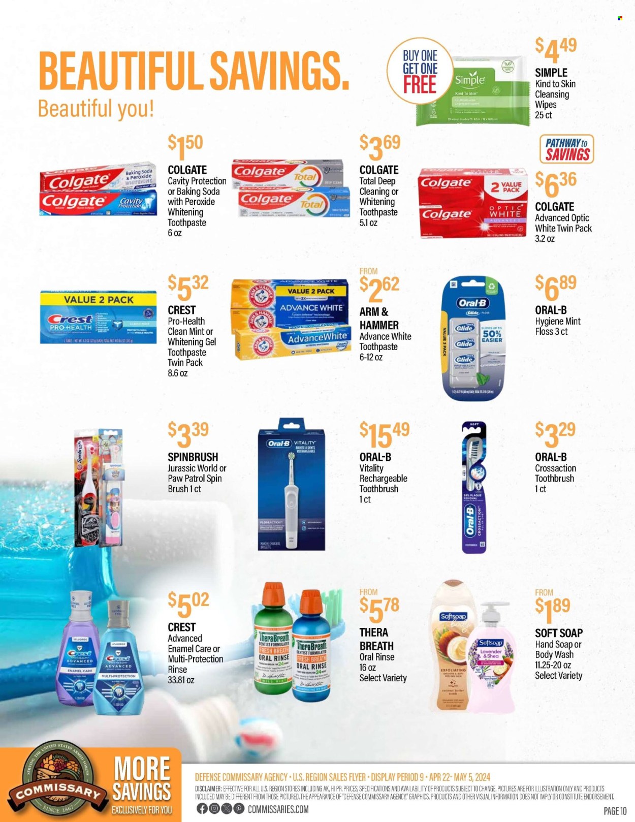 thumbnail - Commissary Flyer - 04/22/2024 - 05/05/2024 - Sales products - Paw Patrol, ARM & HAMMER, cleansing wipes, wipes, body wash, Softsoap, hand soap, soap, Colgate, toothbrush, Oral-B, toothpaste, Crest, teeth whitening. Page 10.