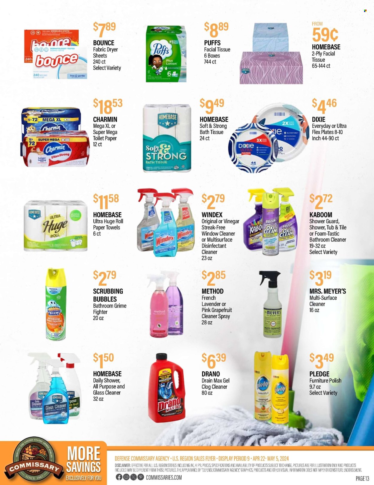 thumbnail - Commissary Flyer - 04/22/2024 - 05/05/2024 - Sales products - puffs, grapefruits, Tastic, vinegar, bath tissue, toilet paper, kitchen towels, paper towels, Charmin, Windex, Scrubbing Bubbles, surface cleaner, cleaner, desinfection, all purpose cleaner, glass cleaner, Pledge, bathroom cleaner, window cleaner, Bounce, dryer sheets, facial tissues, Sure, polish. Page 13.
