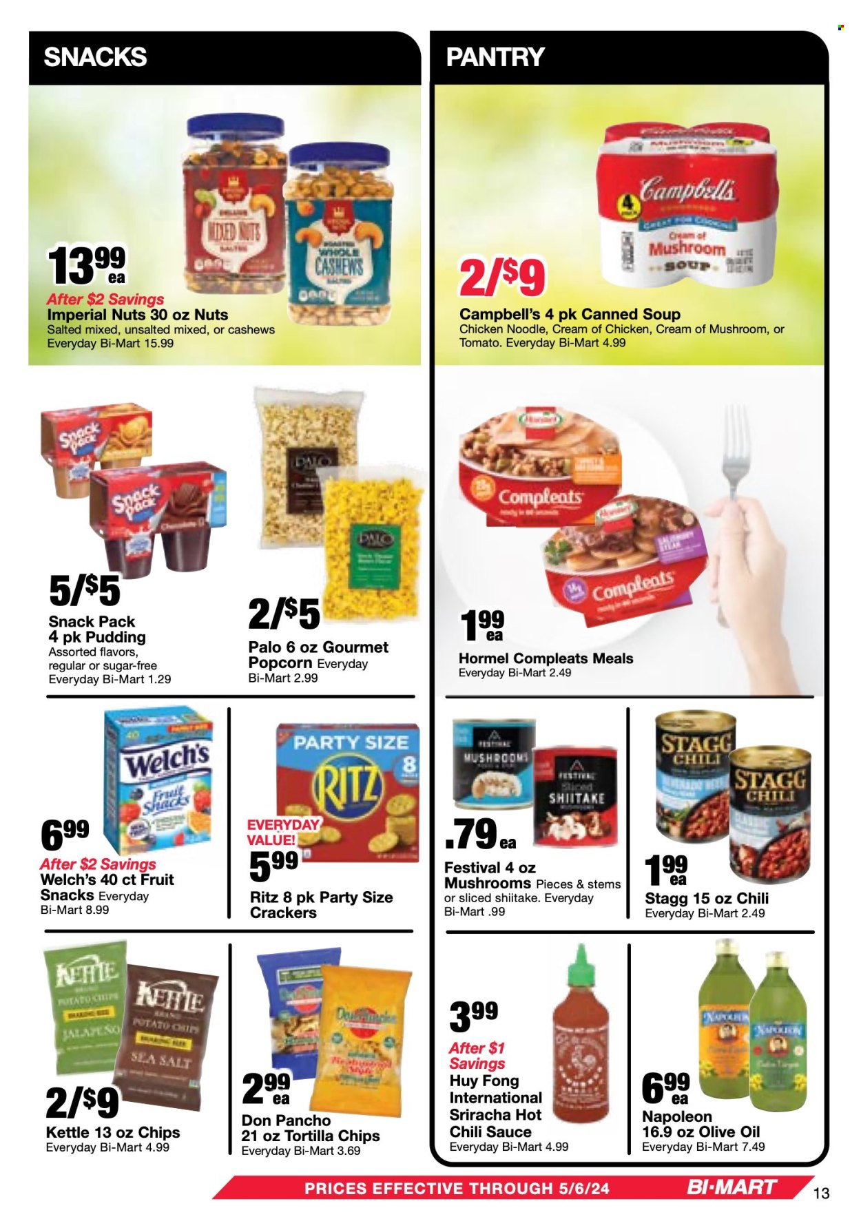 thumbnail - Bi-Mart Flyer - 04/23/2024 - 05/06/2024 - Sales products - shiitake, Welch's, Campbell's, mushroom soup, soup, noodles, Hormel, ready meal, pudding, crackers, fruit snack, RITZ, tortilla chips, potato chips, chips, popcorn, salty snack, sriracha, chilli sauce, olive oil, oil, cashews, mixed nuts, sauce. Page 13.