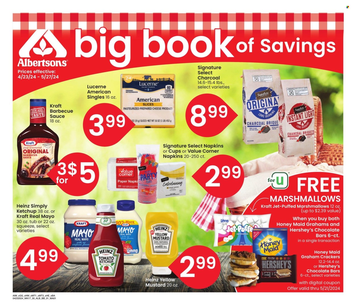 thumbnail - Albertsons Flyer - 04/23/2024 - 05/27/2024 - Sales products - Heinz, mustard, napkins, cup, Kraft®, BBQ sauce, sauce, sliced cheese, cheese, charcoal, mayonnaise, ketchup, marshmallows. Page 1.
