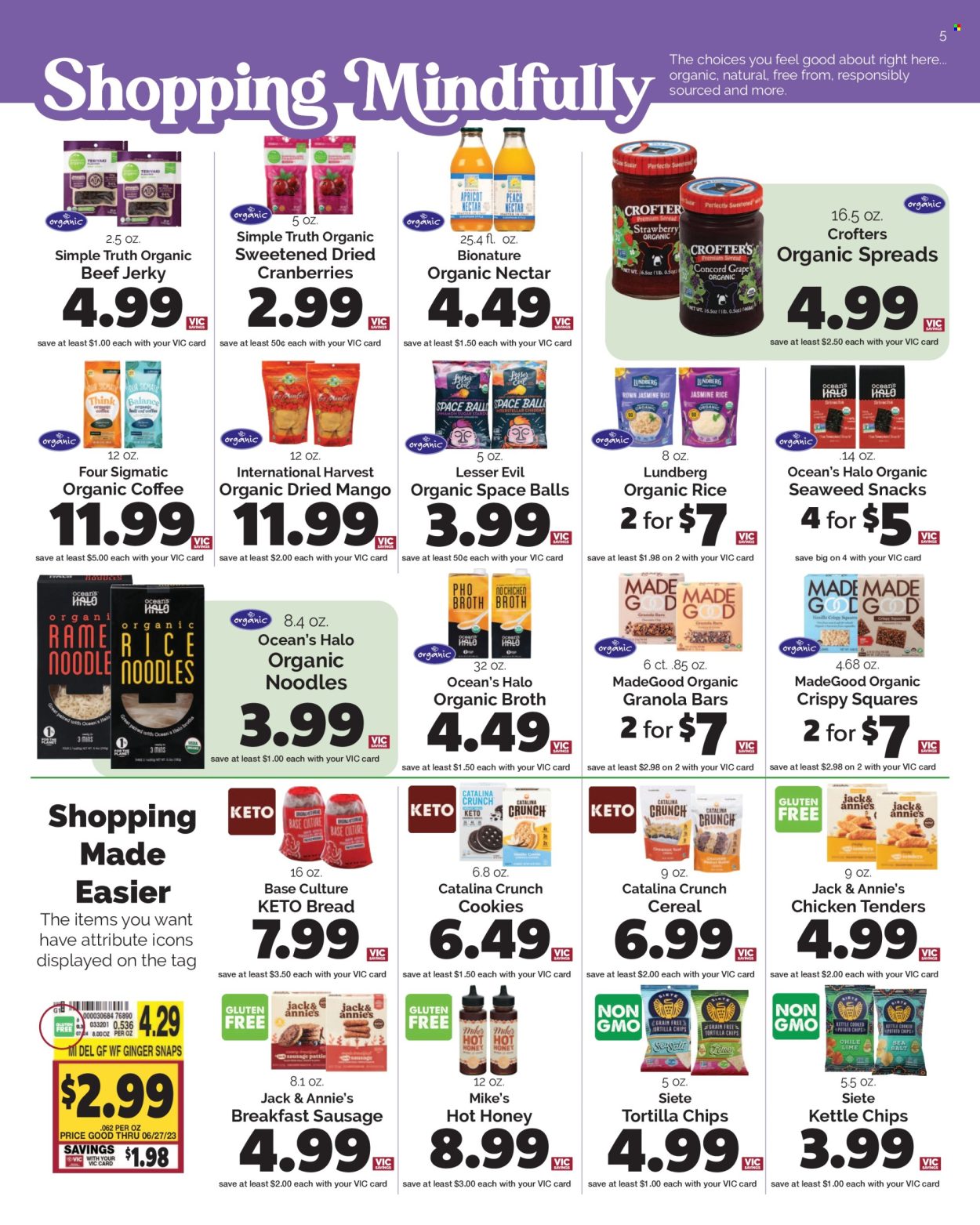 thumbnail - Harris Teeter Flyer - 04/24/2024 - 05/21/2024 - Sales products - bread, chicken tenders, snack, noodles, beef jerky, jerky, sausage, snack bar, cookies, breakfast bar, bars, tortilla chips, chips, Kettle chips, broth, Harris, cranberries, cereals, granola bar, dried fruit. Page 5.