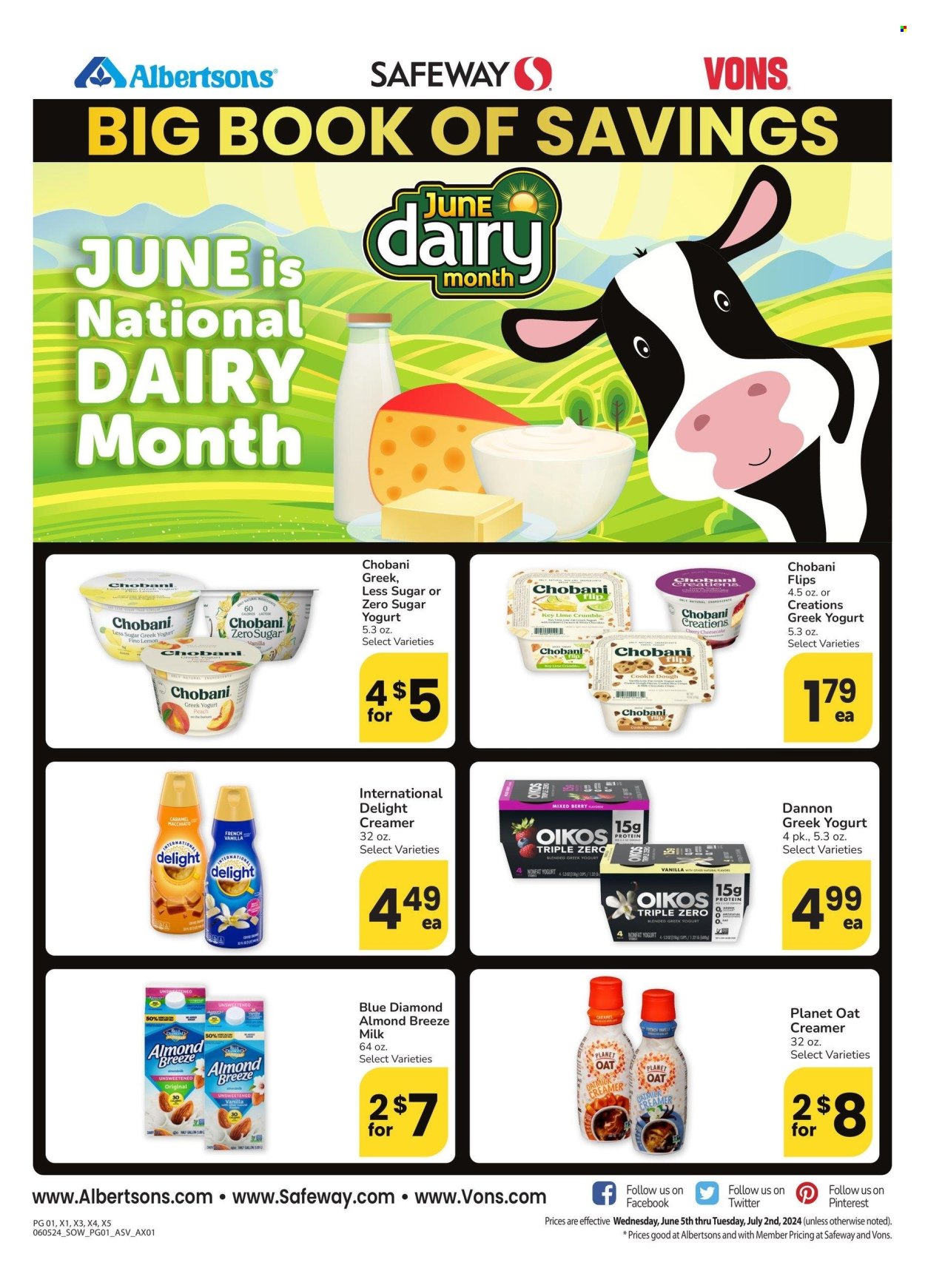 thumbnail - Albertsons Flyer - 06/05/2024 - 07/02/2024 - Sales products - greek yoghurt, yoghurt, Chobani, creamer, coffee and tea creamer, almond milk, Almond Breeze, Blue Diamond, Dannon. Page 1.