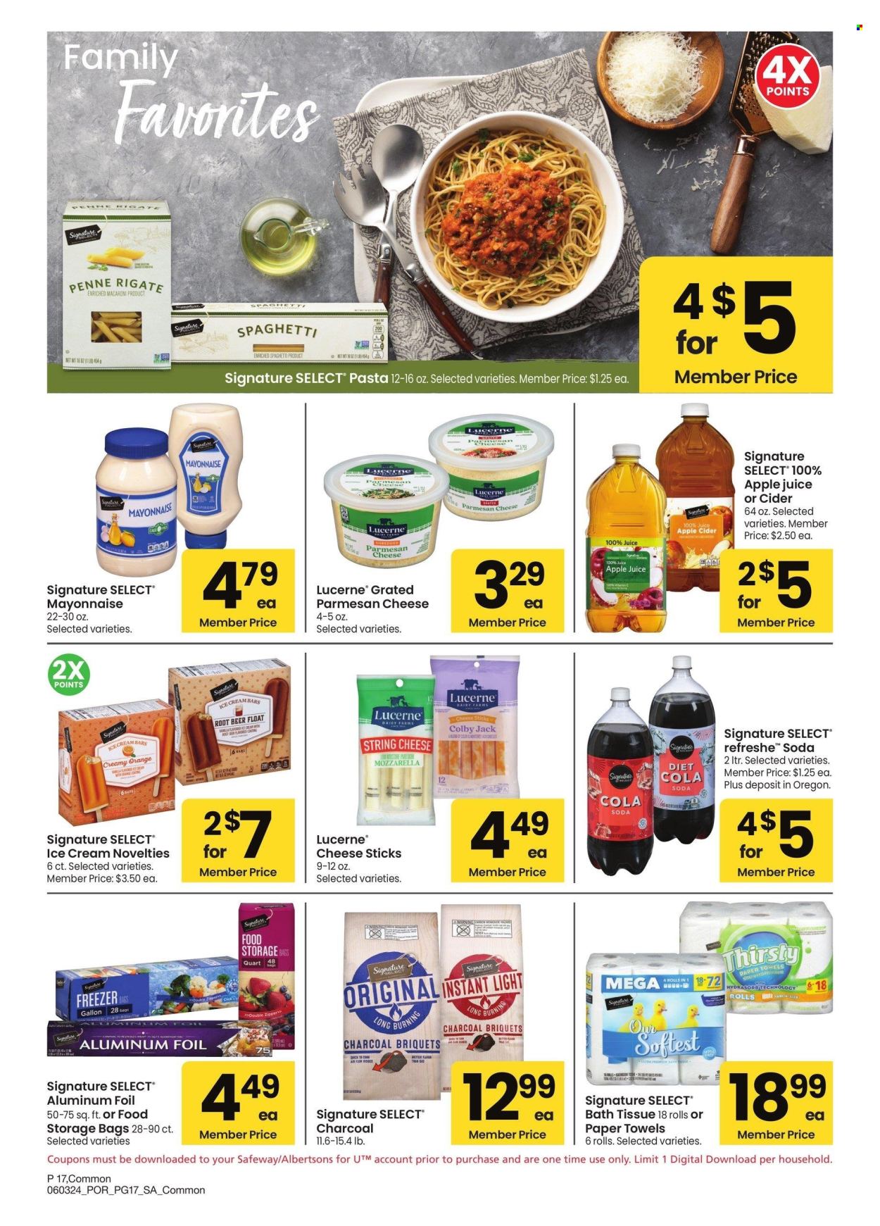 thumbnail - Albertsons Flyer - 06/03/2024 - 07/07/2024 - Sales products - cheese, cheese sticks, mayonnaise, parmesan, grated cheese, apple juice, juice, alcohol, cider, aluminium foil, storage bag, pasta, soda, charcoal, ice cream, bath tissue, kitchen towels, paper towels. Page 17.