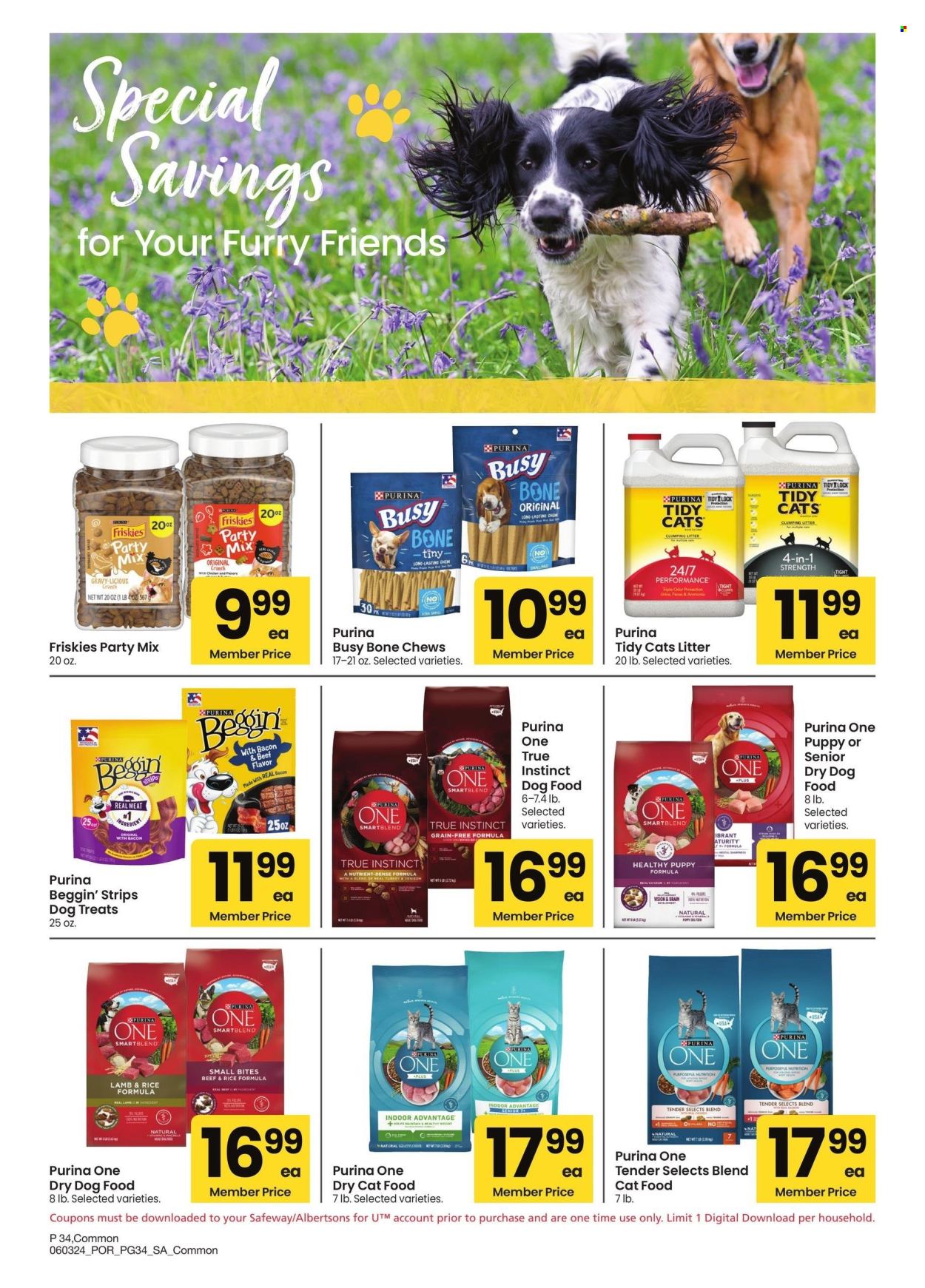 thumbnail - Albertsons Flyer - 06/03/2024 - 07/07/2024 - Sales products - animal treats, Purina, Beggin', dog treat, animal food, dog food, cat food, dry dog food, dry cat food, Friskies, cat litter, chewing gum. Page 34.