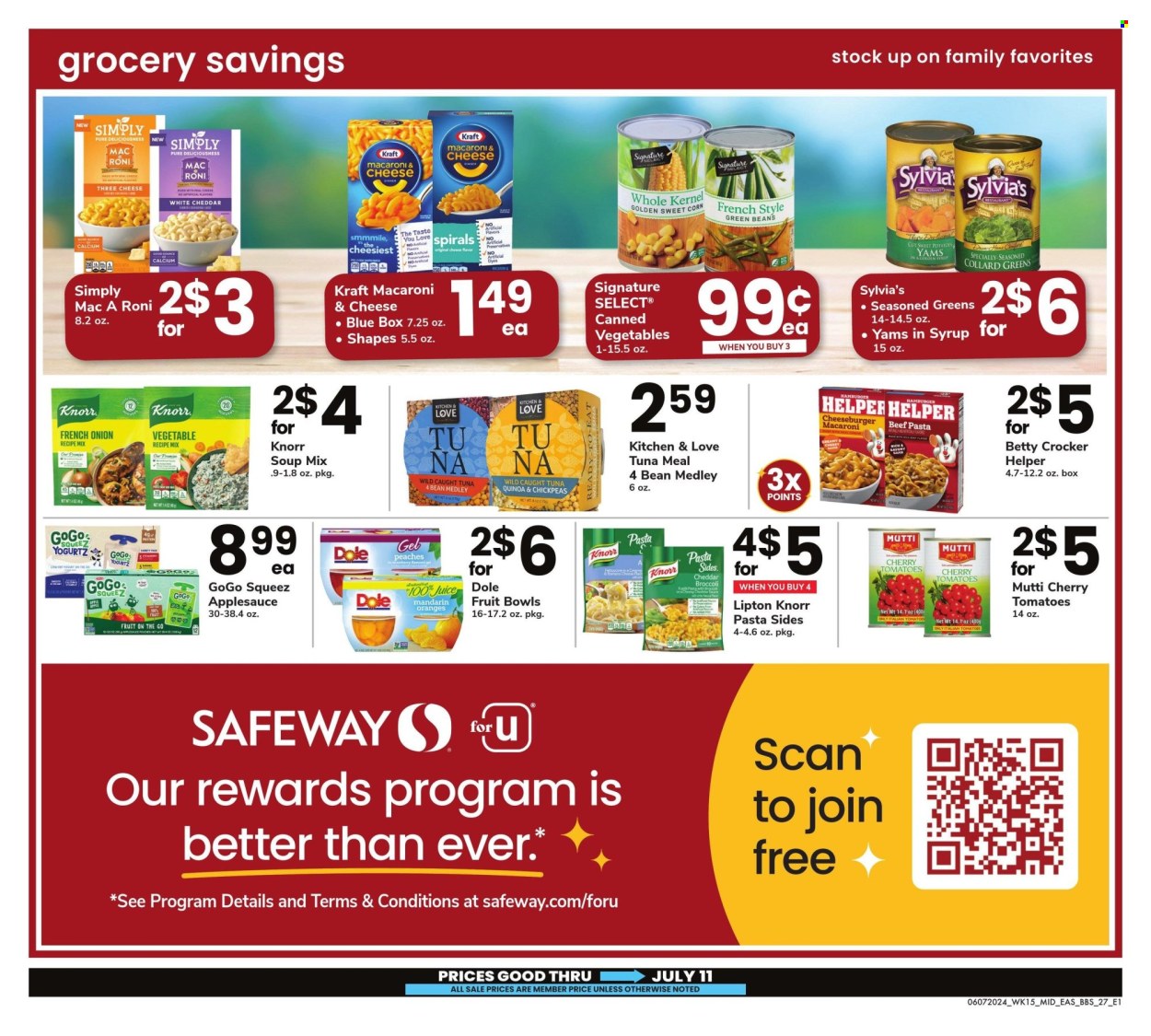 thumbnail - Safeway Flyer - 06/07/2024 - 07/11/2024 - Sales products - beans, corn, collard greens, green beans, sweet potato, tomatoes, potatoes, soup mix, Dole, mandarines, fruit cup, tuna, macaroni & cheese, Knorr, cheeseburger, pasta sides, Kraft®, ready meal, canned vegetables, quinoa, chickpeas, apple sauce, juice, Lipton, baby food pouch, baby snack, calcium. Page 27.
