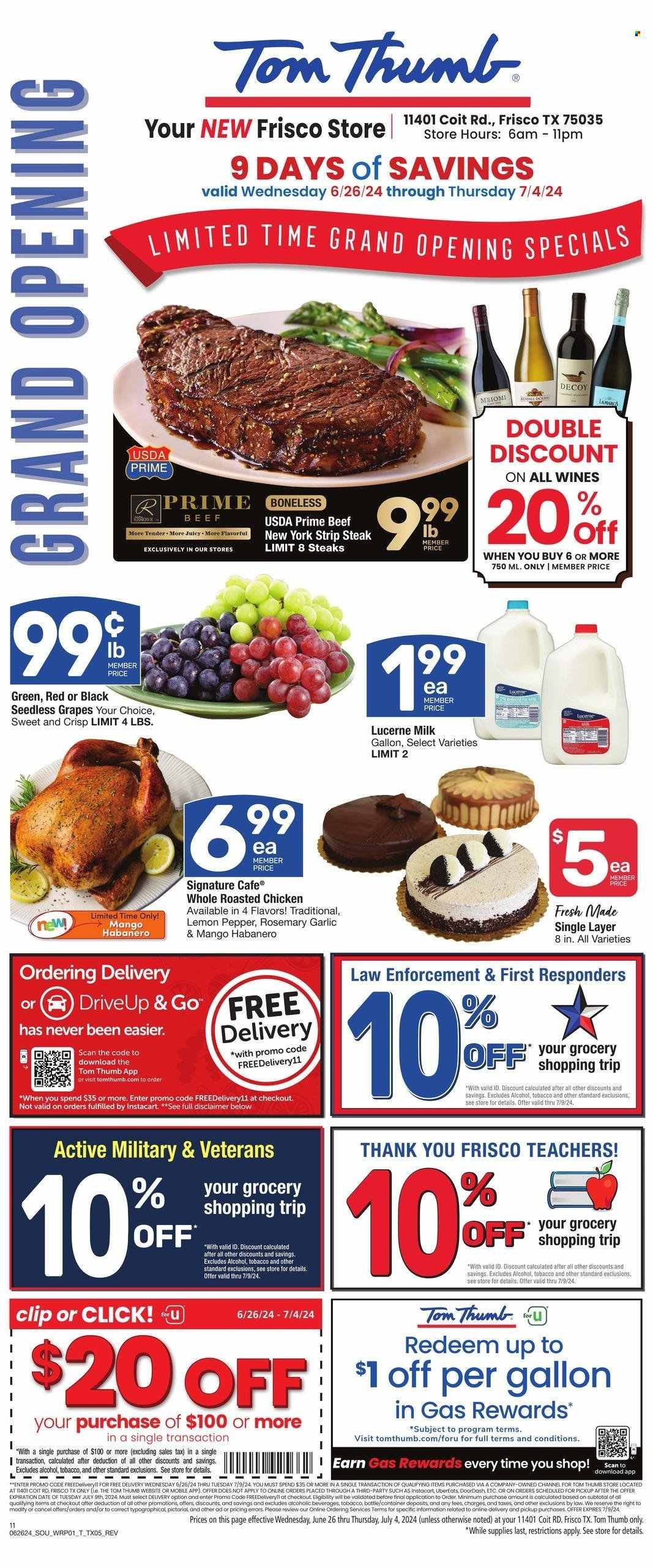 thumbnail - Tom Thumb Flyer - 06/26/2024 - 07/04/2024 - Sales products - grapes, seedless grapes, chicken roast, ready meal, milk, rosemary, herbs, Frisco, red wine, wine, chicken, beef meat, beef steak, steak, striploin steak. Page 1.