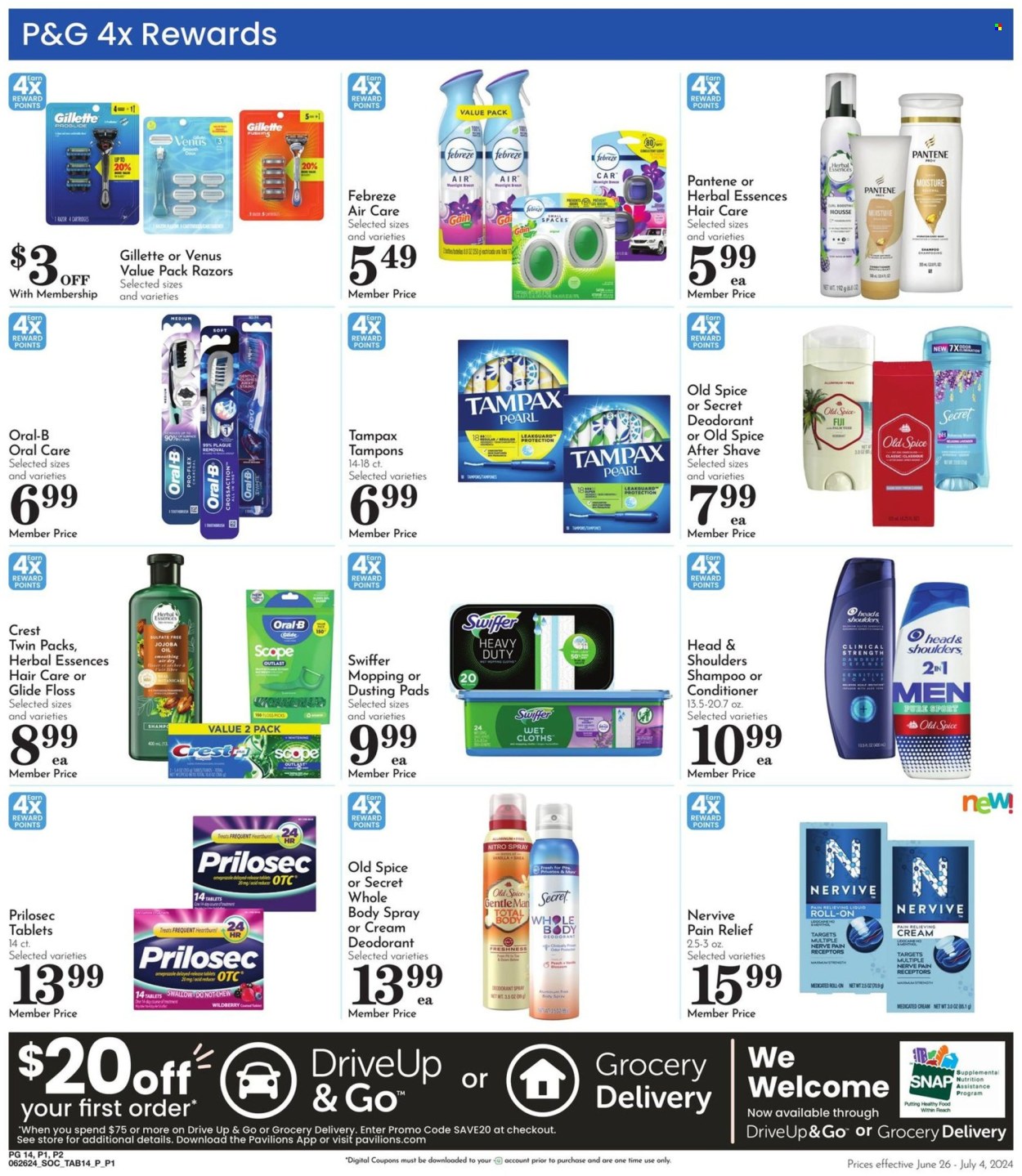 thumbnail - Pavilions Flyer - 06/26/2024 - 07/04/2024 - Sales products - mousse, Febreze, Gain, Swiffer, shampoo, Old Spice, hair products, Oral-B, Crest, flosser, Tampax, tampons, conditioner, Head & Shoulders, Pantene, Herbal Essences, body spray, after shave, deodorant, Gillette, razor, Venus, air freshener, pain relief, pain therapy. Page 14.
