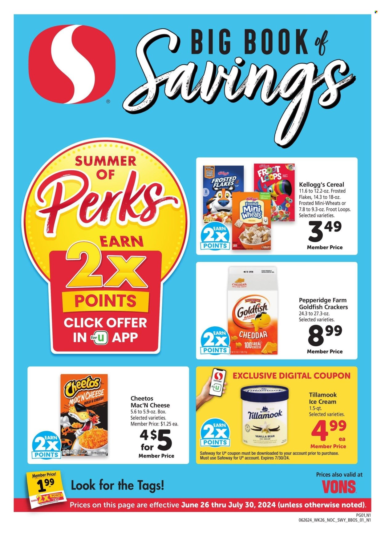 thumbnail - Safeway Flyer - 06/26/2024 - 07/30/2024 - Sales products - pasta, ready meal, ice cream, crackers, Kellogg's, Cheetos, Goldfish, salty snack, cereals, Frosted Flakes, sauce. Page 1.