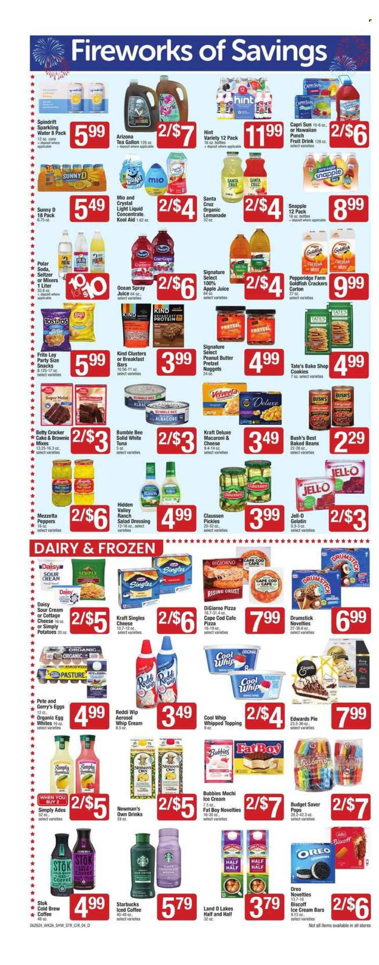 thumbnail - Star Market Flyer - 06/28/2024 - 07/04/2024 - Sales products - pretzels, pie, dessert, brownie mix, potatoes, tuna, macaroni & cheese, pizza, snack, nuggets, pasta, Bumble Bee, Kraft®, ready meal, cottage cheese, sandwich slices, Kraft Singles, Velveeta, Oreo, eggs, Cool Whip, sour cream, ice cream, ice cream bars, cookies, crackers, dipped cluster, Lay’s, Goldfish, salty snack, topping, Jell-O, baking mix, canned tuna, pickles, baked beans, canned fish, pickled vegetables, salad dressing, dressing, syrup, apple juice, Capri Sun, lemonade, juice, fruit drink, ice tea, Cran-Grape, AriZona, Snapple, Spindrift, Sunny D, seltzer water, soda, sparkling water, water, iced coffee, powder drink, coffee drink, Starbucks, Half and half. Page 4.
