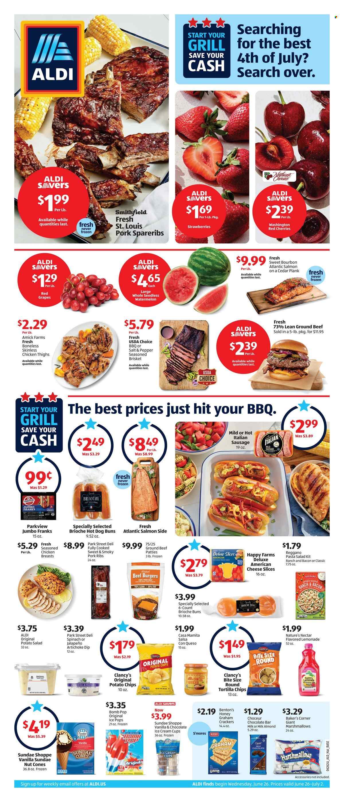 thumbnail - ALDI Flyer - 06/26/2024 - 07/02/2024 - Sales products - ribs, pork meat, pork ribs, pork spare ribs, strawberries, cherries, watermelon, frankfurters, hot dog rolls, buns, brioche, sausage, italian sausage, chicken breasts, chicken, burger patties, beef meat, ground beef, pasta salad, salad, potato salad, dip, potato chips, chips, salsa, tortilla chips, ice cream, ice cones, ice cream bars, popsicle, graham crackers, crackers, chocolate bar, marshmallows, lemonade, american cheese, sliced cheese, cheese, waffle cones, grapes, marinated meat, brisket, chicken thighs, salmon, alcohol, fish fillets, salmon fillet. Page 1.