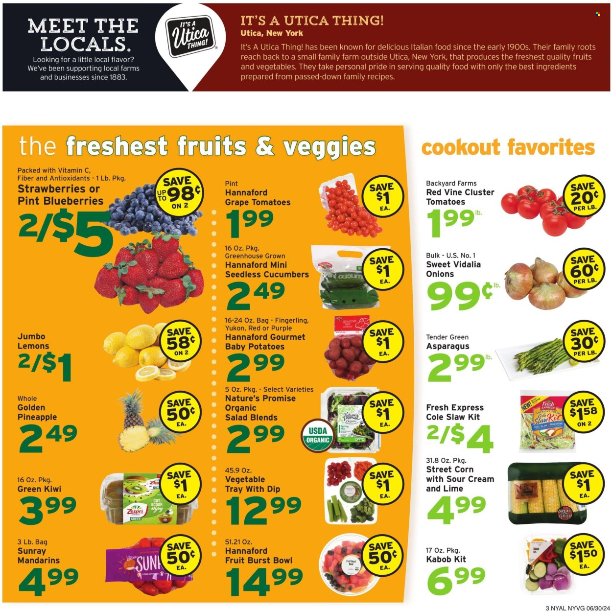 thumbnail - Hannaford Flyer - 06/30/2024 - 07/06/2024 - Sales products - Nature’s Promise, salad greens, tomatoes, potatoes, mixed vegetables, kiwi, mandarines, pineapple, sour cream, dressing, coleslaw dressing. Page 3.