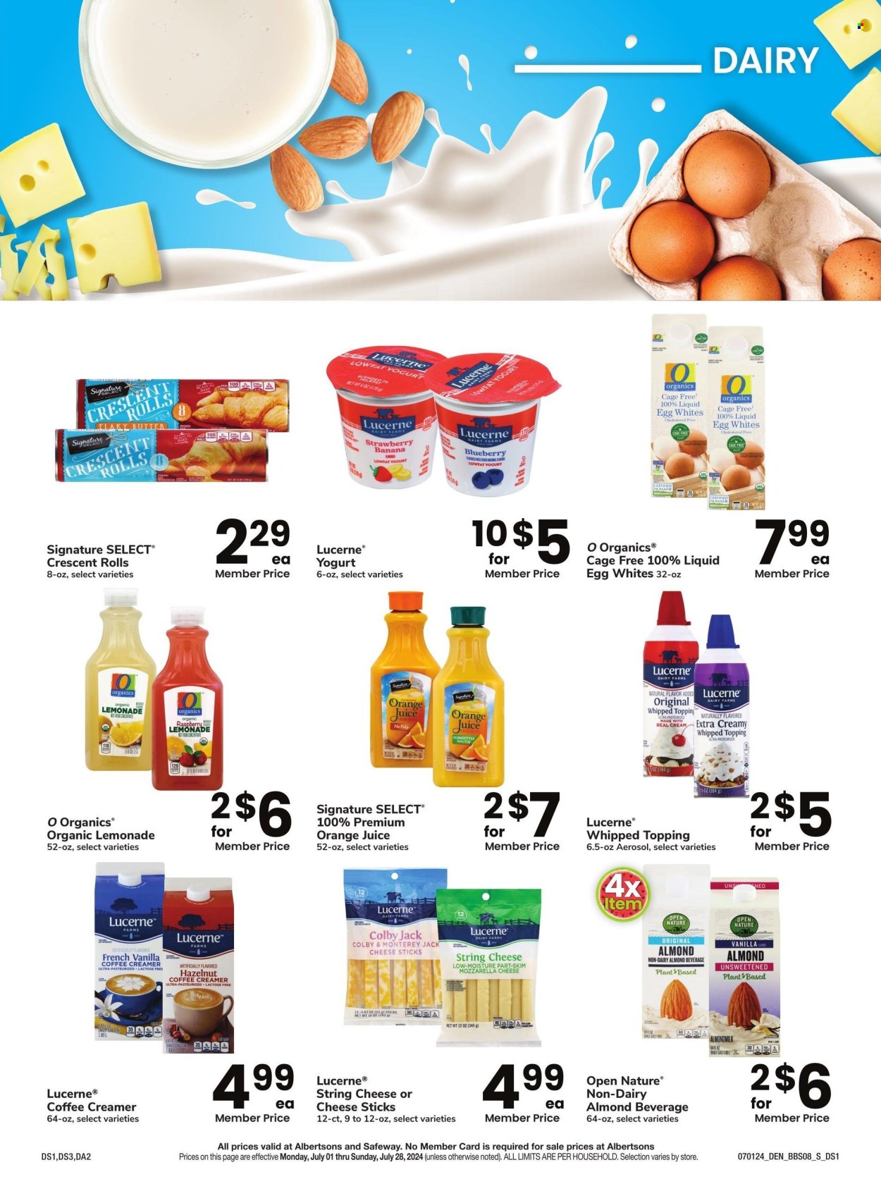 thumbnail - Albertsons Flyer - 07/01/2024 - 07/28/2024 - Sales products - lemonade, orange juice, juice, topping, eggs, cage free eggs, liquid egg, string cheese, cheese, cheese sticks, crescent rolls, almond milk, yoghurt, creamer, coffee and tea creamer. Page 21.