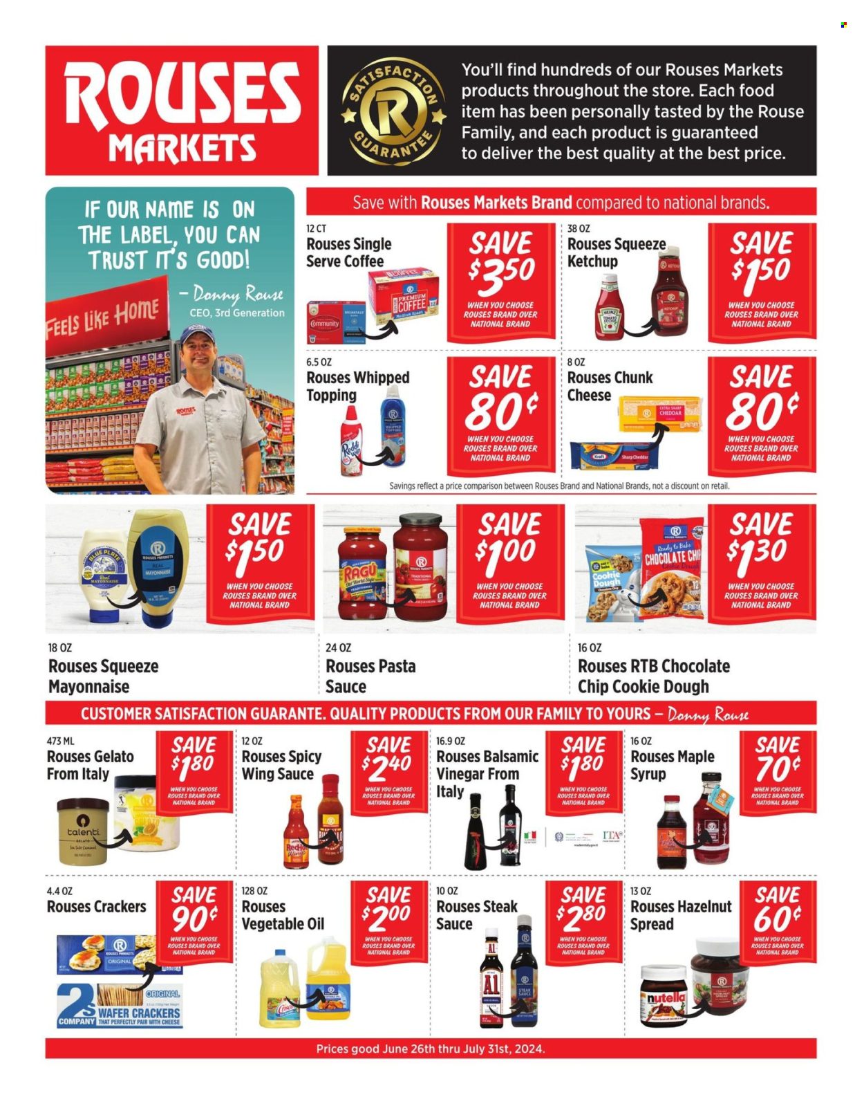 thumbnail - Rouses Markets Flyer - 06/26/2024 - 07/31/2024 - Sales products - pasta sauce, Kraft®, spaghetti sauce, cheddar, chunk cheese, mayonnaise, ice cream, Talenti Gelato, gelato, wafers, Nutella, crackers, Crisco, topping, caramel, steak sauce, ketchup, wing sauce, ragu, vegetable oil, vinegar, oil, syrup, hazelnut spread, coffee, rose. Page 1.