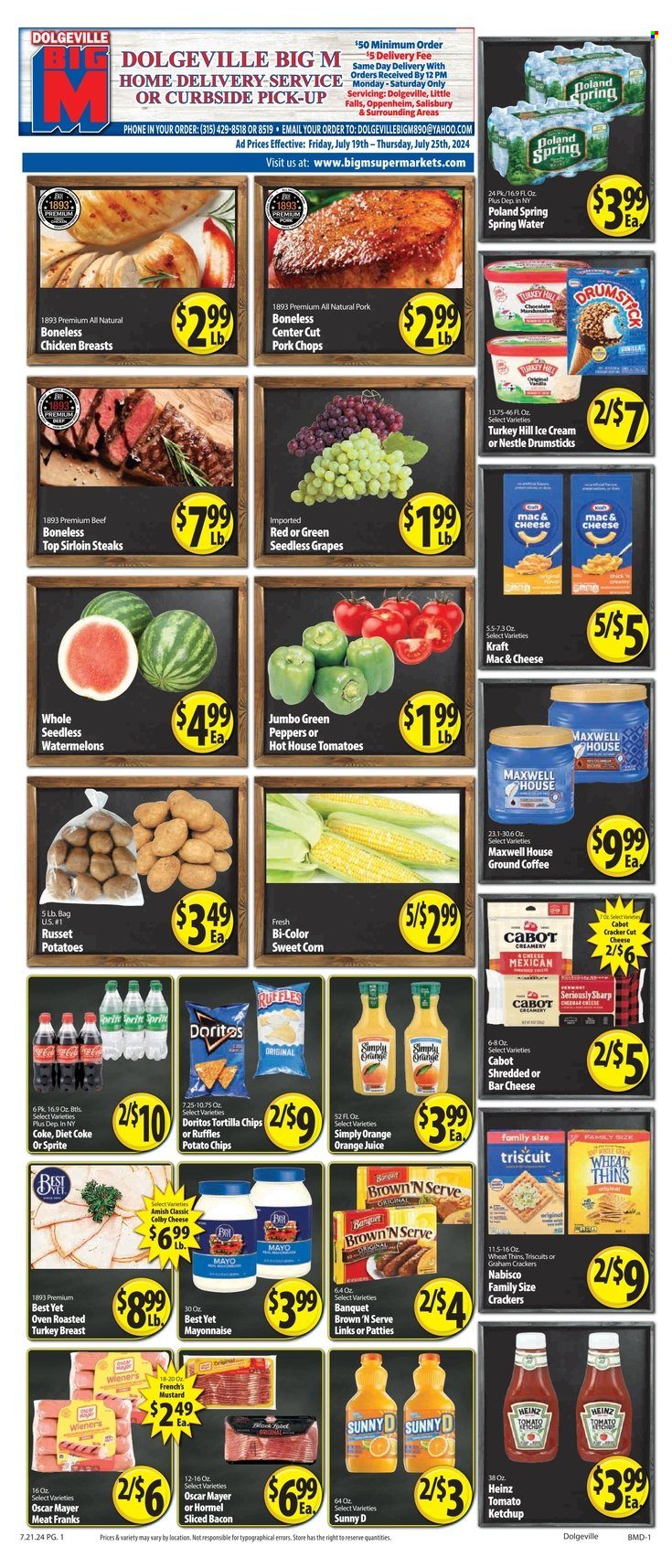 thumbnail - Big M Flyer - 07/19/2024 - 07/25/2024 - Sales products - Brown 'N Serve, russet potatoes, peppers, sweet corn, green pepper, grapes, seedless grapes, watermelon, mac and cheese, Kraft®, Hormel, ready meal, chicken breasts, Oscar Mayer, turkey ham, frankfurters, Colby cheese, shredded cheese, mayonnaise, ice cream, ice cones, graham crackers, Nestlé, crackers, Nabisco, Doritos, tortilla chips, potato chips, chips, Thins, Ruffles, salty snack, Heinz, mustard, ketchup, Coca-Cola, Sprite, orange juice, juice, fruit drink, Diet Coke, soft drink, Coke, Sunny D, spring water, water, carbonated soft drink, Maxwell House, ground coffee, steak, sirloin steak, pork chops, pork meat. Page 1.