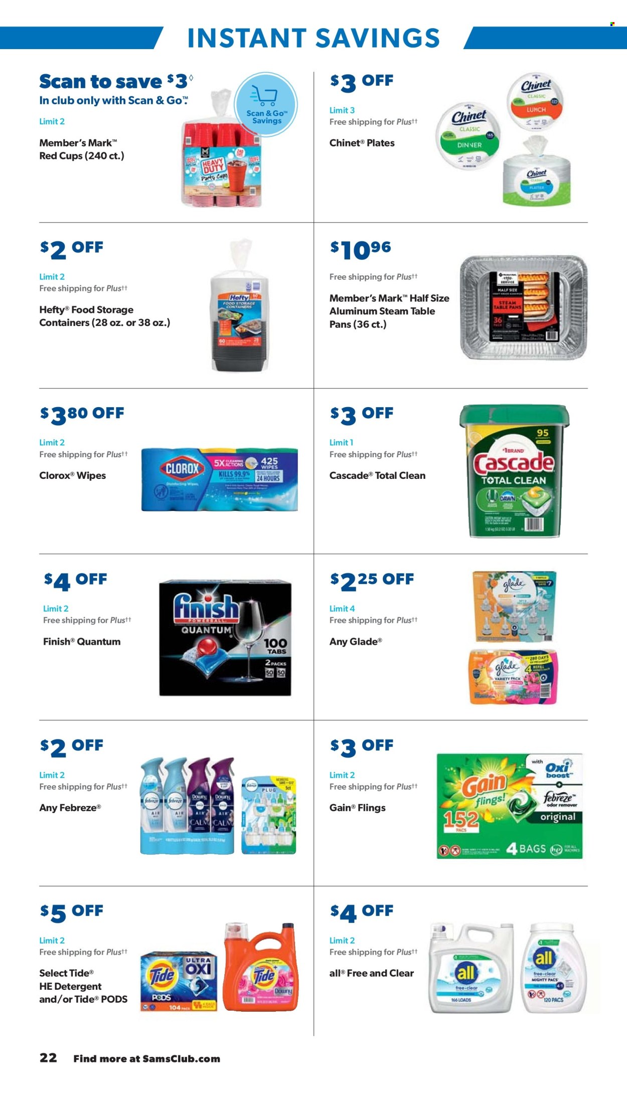 thumbnail - Sam's Club Flyer - 07/24/2024 - 08/18/2024 - Sales products - storage container, container, wipes, detergent, Febreze, Gain, Clorox, Cascade, Tide, Hefty, plate, pan, cup, meal box, Glade. Page 22.