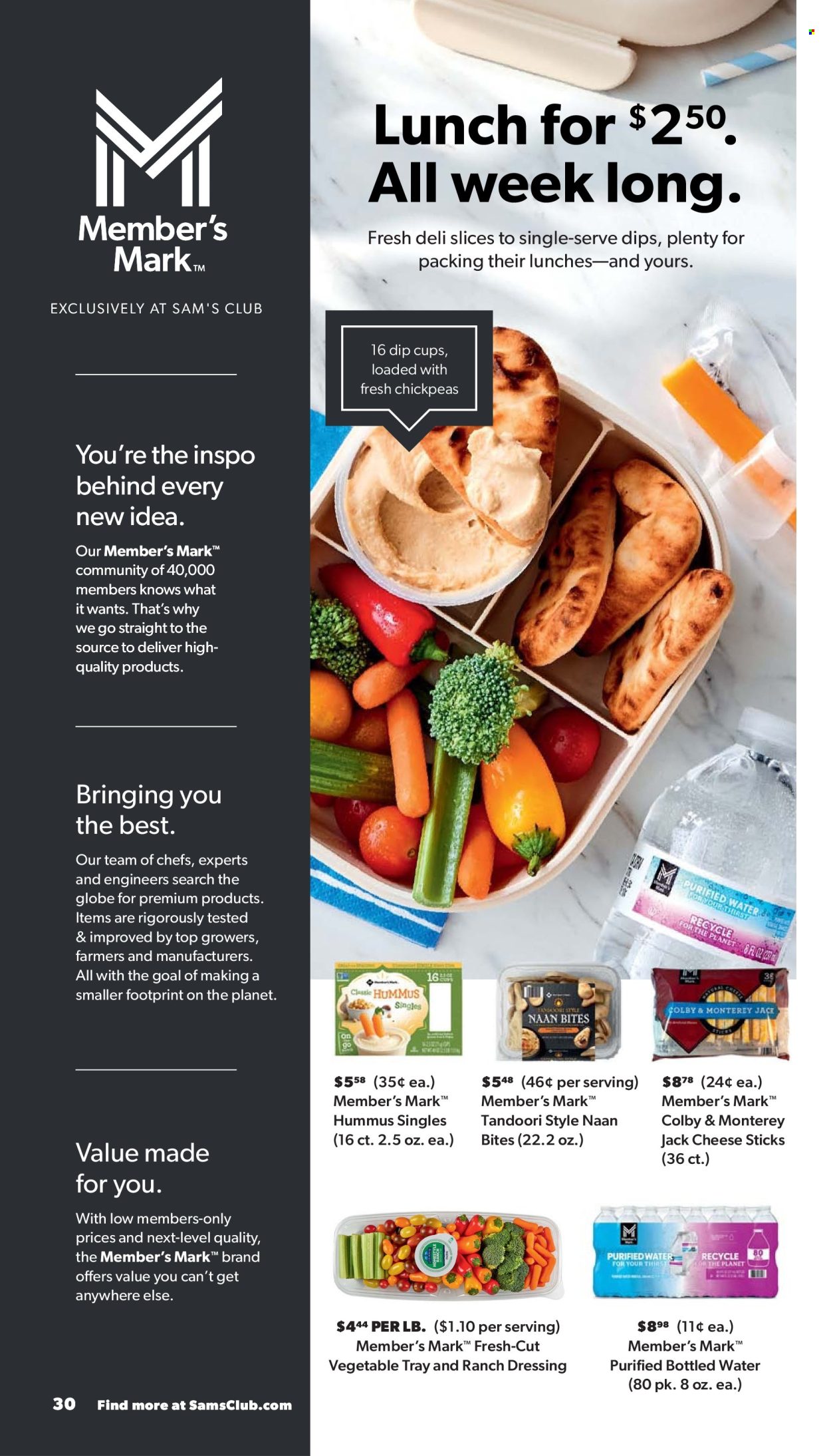 thumbnail - Sam's Club Flyer - 07/24/2024 - 08/18/2024 - Sales products - indian bread, mixed vegetables, fresh chickpeas, Colby cheese, Monterey Jack cheese, cheese, cheese sticks, ranch dressing, dip, chickpeas, dressing, bottled water, water, Plenty, cup, goal. Page 30.