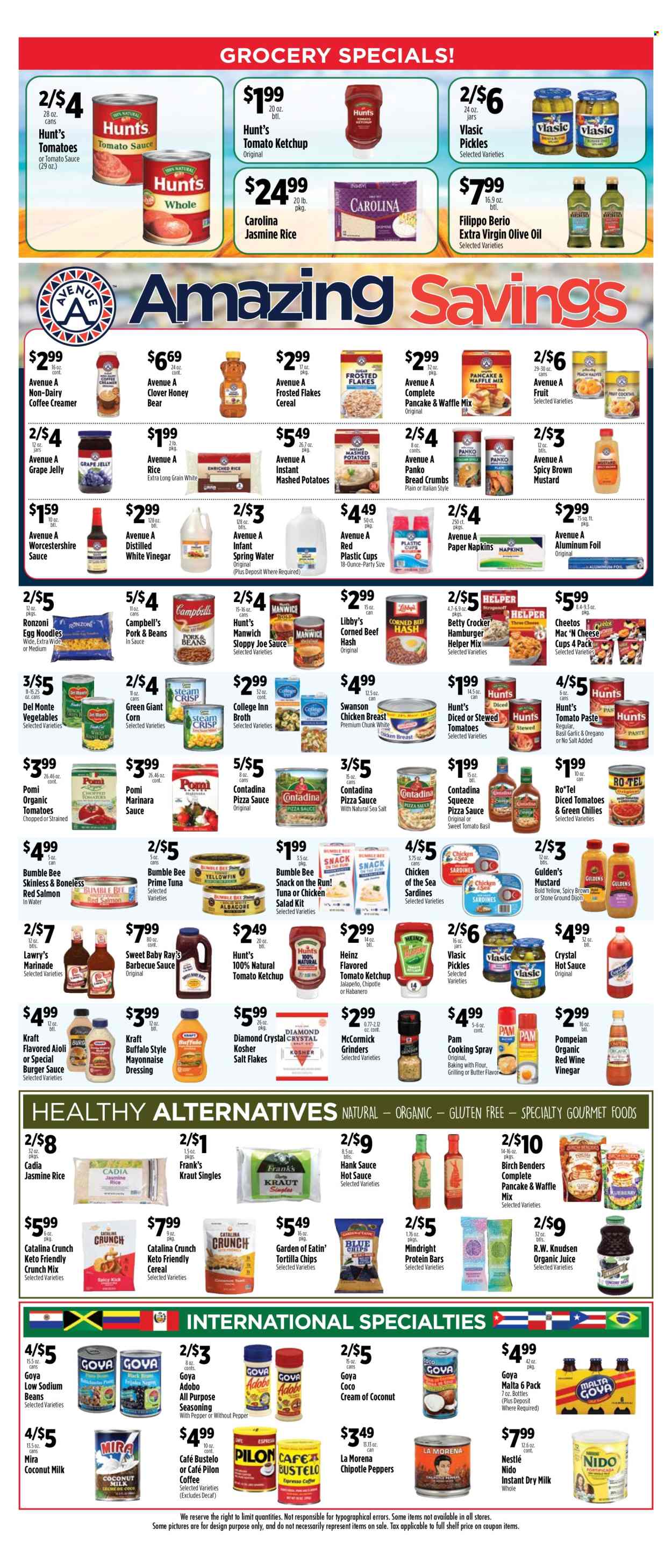thumbnail - Pioneer Supermarkets Flyer - 07/21/2024 - 07/27/2024 - Sales products - breadcrumbs, panko breadcrumbs, pancake mix, jalapeño, sardines, tuna, beef hash, Campbell's, mashed potatoes, Bumble Bee, noodles, Kraft®, chicken salad, ready meal, chicken breasts, meat salad, corned beef, cheese cup, snack bar, plant-based milk, creamer, coffee and tea creamer, mayonnaise, Nestlé, tortilla chips, Cheetos, chips, broth, canned tomatoes, coconut milk, tomato paste, tomato sauce, Heinz, pickles, canned vegetables, tomatoes & green chilies, Chicken of the Sea, Goya, Manwich, diced tomatoes, Del Monte, canned fish, pizza sauce, pickled vegetables, cereals, protein bar, Frosted Flakes, jasmine rice, egg noodles, spice, basil, seasoning, adobo sauce, BBQ sauce, mustard, worcestershire sauce, hot sauce, ketchup, marinade, cooking spray, extra virgin olive oil, wine vinegar, olive oil, grape jelly, juice, spring water, napkins, aluminium foil, jar, plastic cup. Page 2.