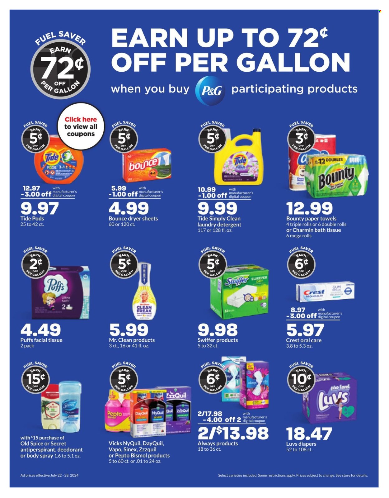 thumbnail - Hy-Vee Flyer - 07/22/2024 - 07/28/2024 - Sales products - puffs, Bounty, nappies, bath tissue, kitchen towels, paper towels, Charmin, detergent, cleaner, Swiffer, Tide, laundry detergent, Bounce, dryer sheets, Old Spice, Crest, facial tissues, body spray, anti-perspirant, deodorant, Vicks, DayQuil, ZzzQuil, Pepto-bismol, NyQuil, Sinex, sleep aid product, antinauseant product. Page 23.