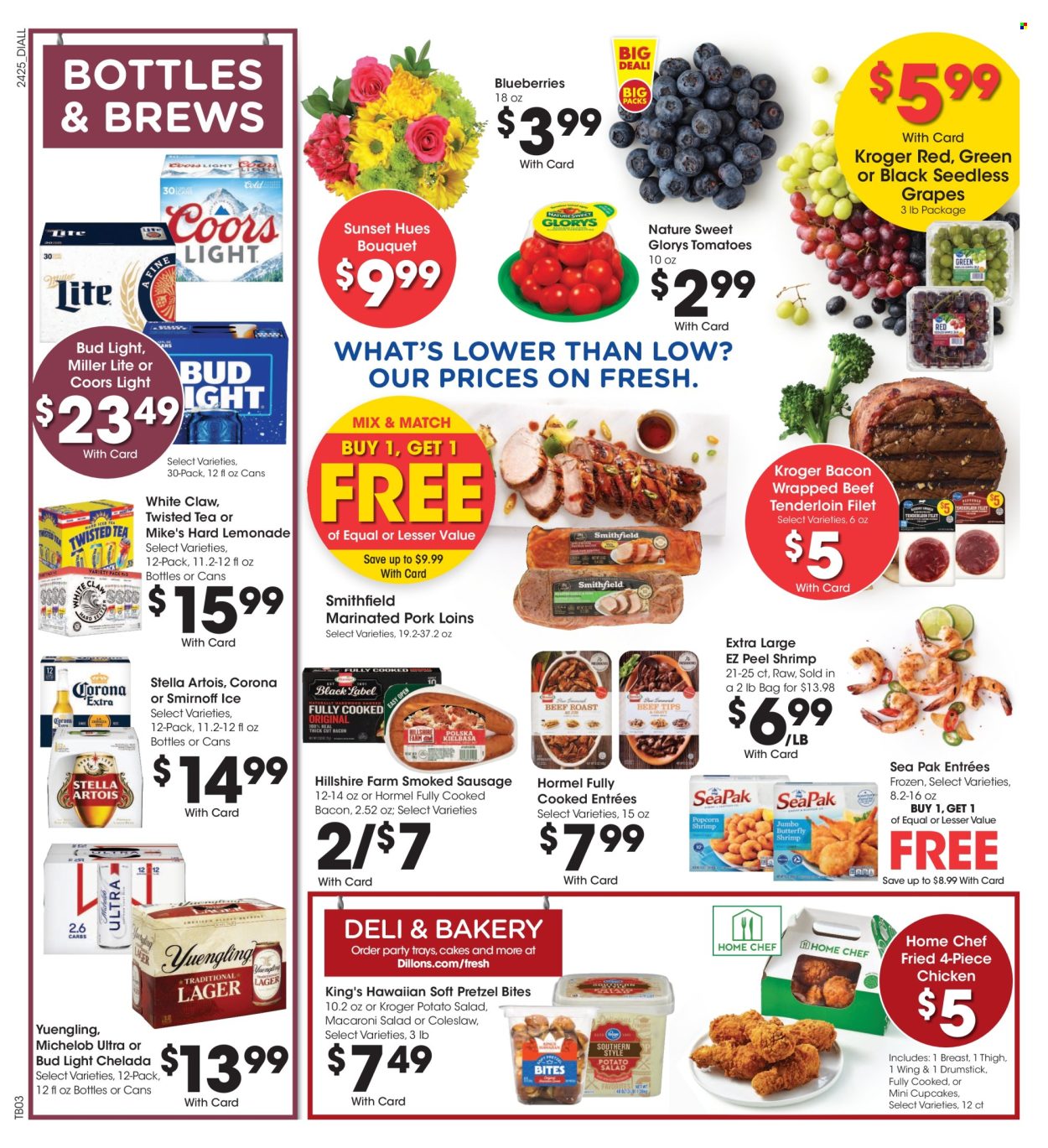 thumbnail - Dillons Flyer - 07/24/2024 - 07/30/2024 - Sales products - pretzels, cake, cupcake, coleslaw, tomatoes, blueberries, grapes, seedless grapes, seafood, shrimps, pasta, macaroni salad, pasta salad, Hormel, ready meal, Hillshire Farm, smoked sausage, potato salad, lemonade, ice tea, alcohol, Smirnoff, vodka, White Claw, Hard Seltzer, beer, Stella Artois, Bud Light, Corona Extra, chicken, beef tenderloin, pork meat, marinated pork, bouquet, Miller Lite, Coors, Twisted Tea, Yuengling, Michelob. Page 12.
