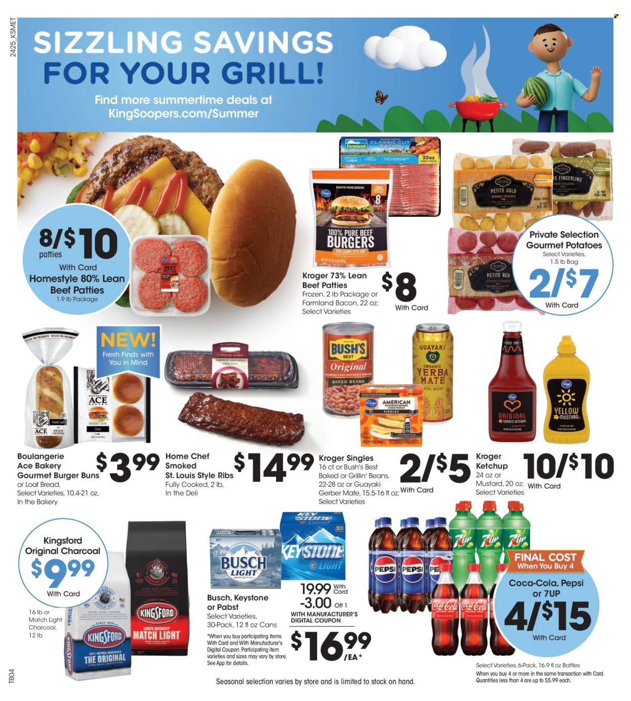 thumbnail - King Soopers Flyer - 07/24/2024 - 07/30/2024 - Sales products - bread, buns, burger buns, ACE Bakery, beans, potatoes, burger patties, Kingsford, bacon, sandwich slices, cheese, Gerber, baked beans, mustard, ketchup, Coca-Cola, Pepsi, soft drink, 7UP, carbonated soft drink, beer, Busch, Keystone, Pabst, beef meat, charcoal. Page 8.