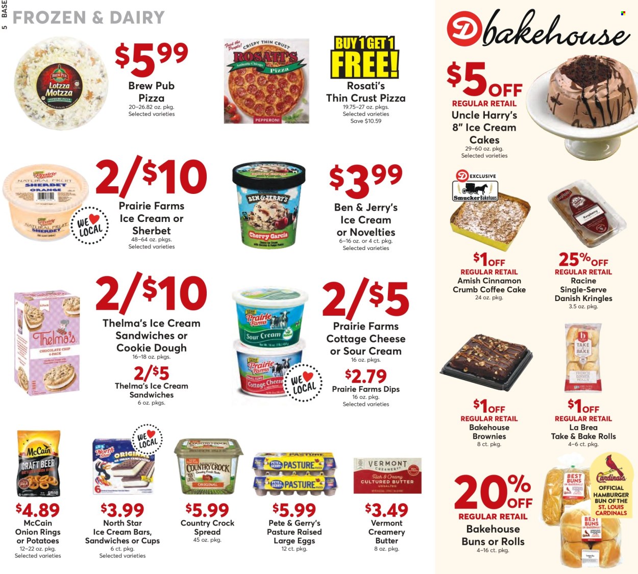 thumbnail - Dierbergs Flyer - 07/23/2024 - 07/29/2024 - Sales products - buns, burger buns, coffee cake, potatoes, pizza, onion rings, cottage cheese, eggs, large eggs, sour cream, dip, ice cream bars, sherbet, ice cream sandwich, Ben & Jerry's, McCain, ice cream cake, cinnamon. Page 5.