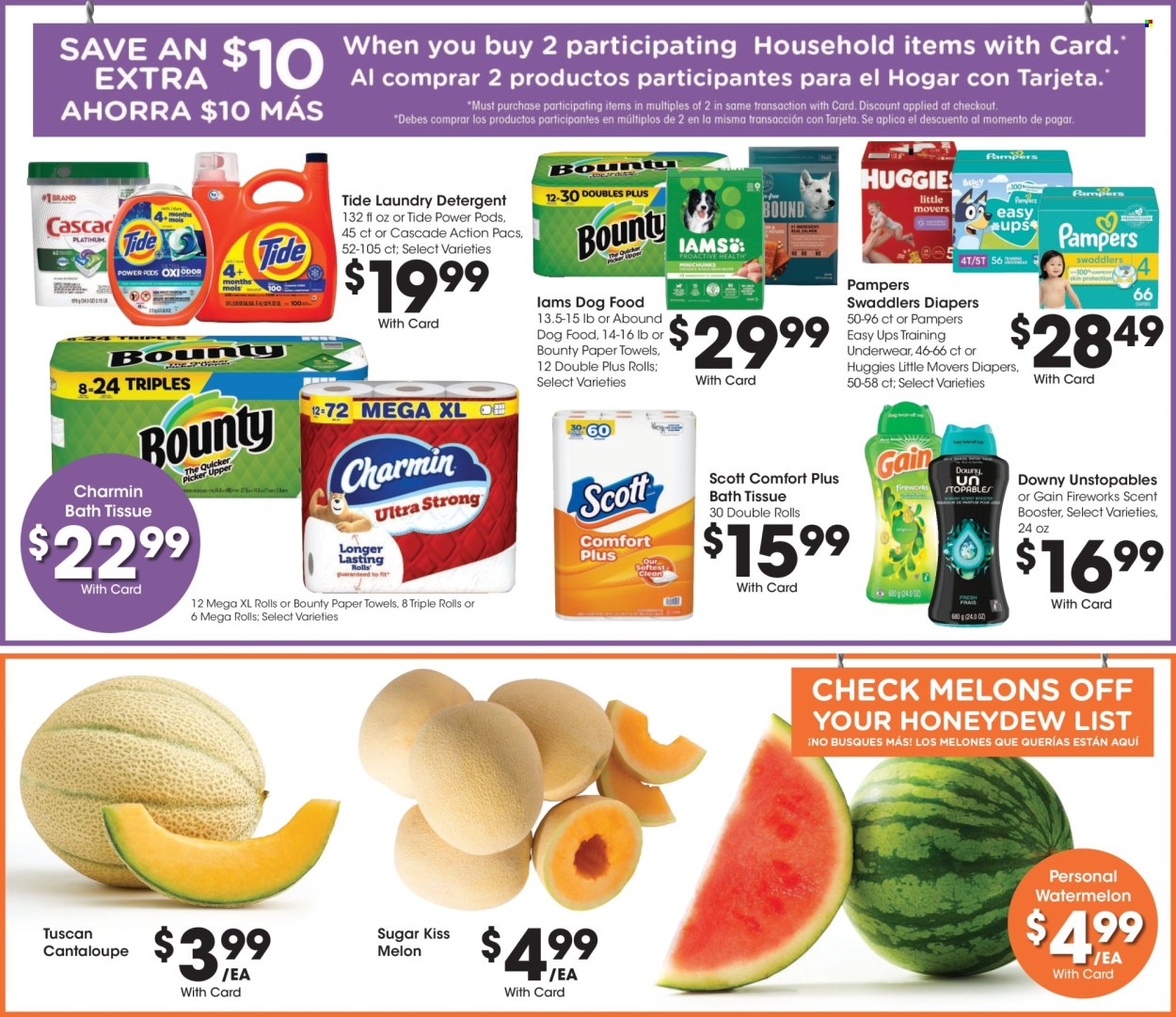 thumbnail - Ralphs Flyer - 07/24/2024 - 07/30/2024 - Sales products - cantaloupe, watermelon, honeydew, melons, Bounty, Huggies, Pampers, nappies, baby pants, bath tissue, Scott, kitchen towels, paper towels, Charmin, detergent, Gain, Cascade, Tide, Unstopables, laundry detergent, scent booster, Gain Fireworks, dishwasher tablets, animal food, dog food, Iams. Page 10.
