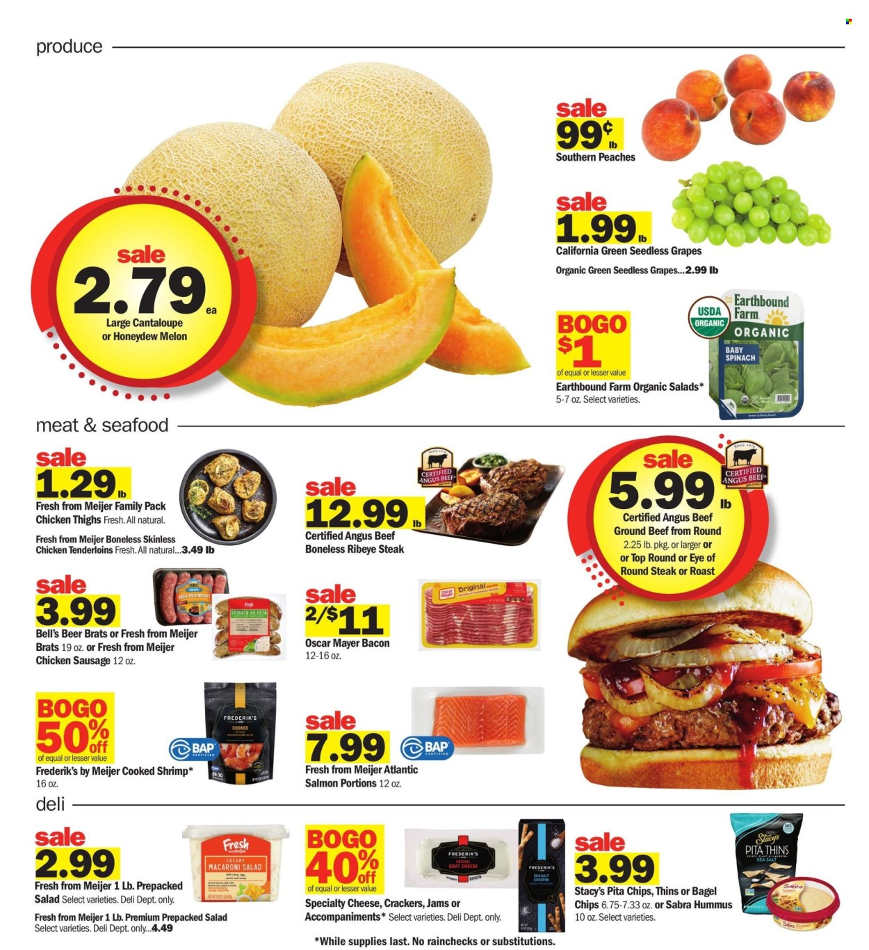 thumbnail - Meijer Flyer - 07/28/2024 - 08/03/2024 - Sales products - cantaloupe, melons, salad, grapes, seedless grapes, peaches, chicken thighs, chicken, bratwurst, sausage, chicken sausage, seafood, shrimps, bacon, Oscar Mayer, fish fillets, salmon, salmon fillet, roast, beef meat, ground beef, steak, eye of round, round steak, ready meal, cheese, crackers, hummus, chips, Thins, bagel crisps, pita chips, beef steak, ribeye steak. Page 2.