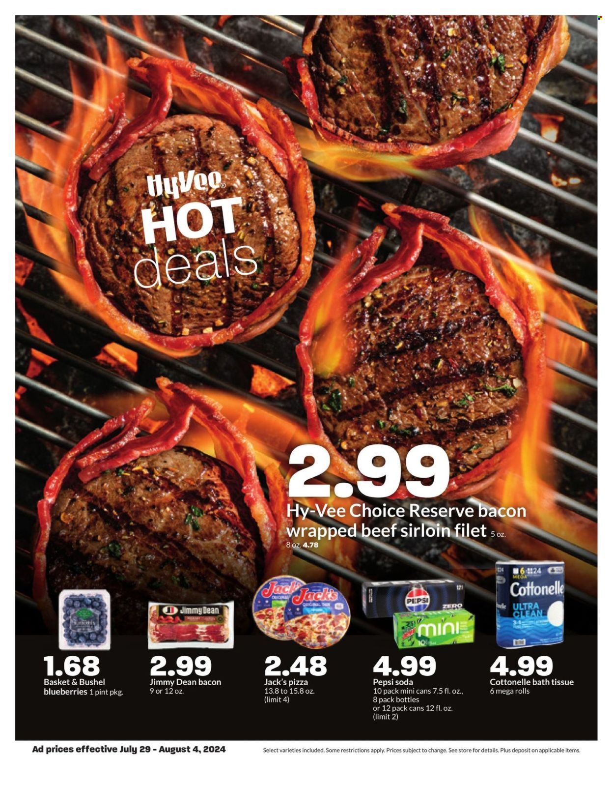 thumbnail - Hy-Vee Flyer - 07/29/2024 - 08/04/2024 - Sales products - blueberries, pizza, Jimmy Dean, Pepsi, soft drink, soda, carbonated soft drink, beef meat, beef sirloin, sirloin steak, bath tissue, Cottonelle, basket. Page 1.