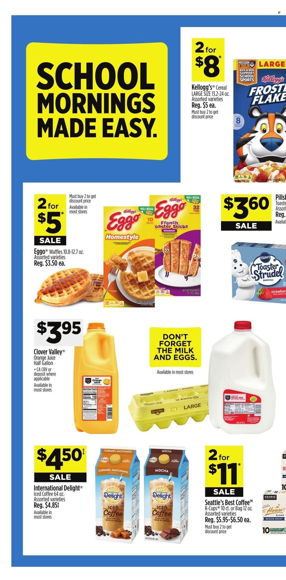 thumbnail - Dollar General Flyer - 08/11/2024 - 08/17/2024 - Sales products - strudel, waffles, pastries, Pillsbury, large eggs, Kellogg's, cereals, cinnamon, caramel, orange juice, iced coffee, coffee drink, coffee capsules, K-Cups, Keurig. Page 2.