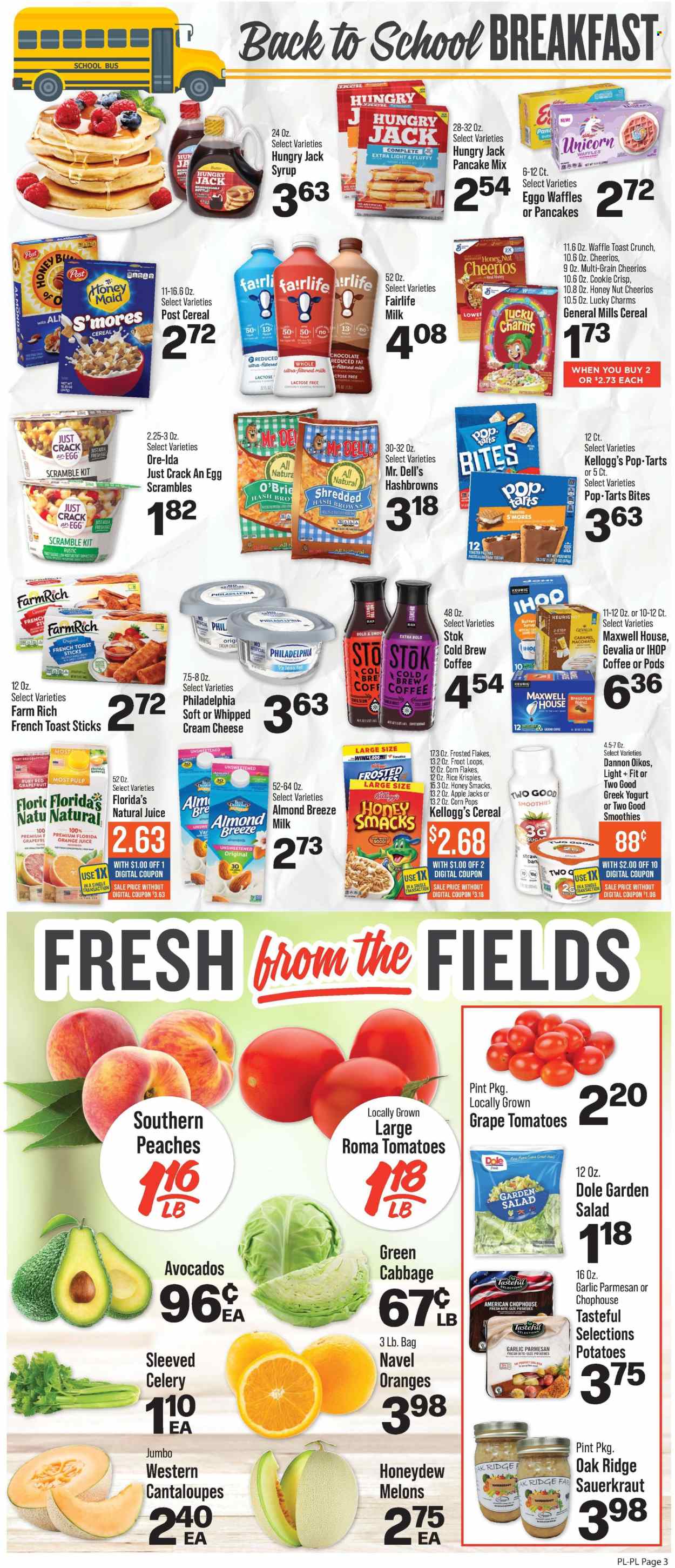 thumbnail - Price Less Foods Flyer - 08/14/2024 - 08/20/2024 - Sales products - bread, pastries, pancake mix, cabbage, cantaloupe, celery, salad greens, tomatoes, potatoes, salad, Dole, sleeved celery, avocado, grapefruits, honeydew, melons, pancakes, ready meal, french toast, turkey sausage, cream cheese, Philadelphia, brie, greek yoghurt, yoghurt, Oikos, Dannon, snack bar, almond milk, Almond Breeze, plant-based milk, butter, hash browns, Ore-Ida, cookies, chocolate, cotton candy, Kellogg's, Pop-Tarts, Florida's Natural, snack cake, General Mills, sauerkraut, pickled cabbage, cereals, Cheerios, corn flakes, Rice Krispies, Frosted Flakes, Corn Pops, Honey Maid, caramel, syrup, Blue Diamond, orange juice, smoothie, iced coffee, coffee drink, Maxwell House, ground coffee, Gevalia, Keurig, navel oranges. Page 3.