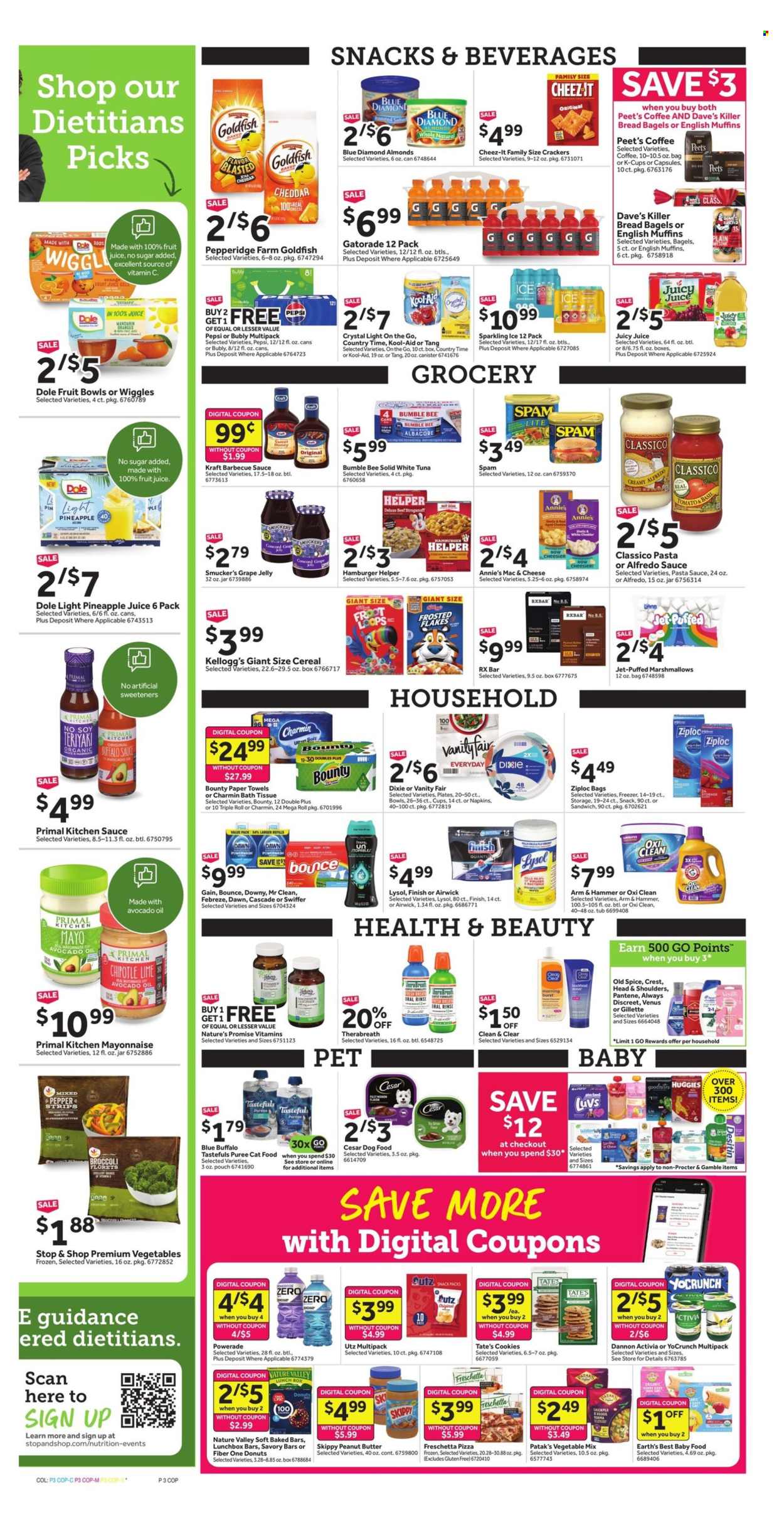 thumbnail - Stop & Shop Flyer - 08/16/2024 - 08/22/2024 - Sales products - bagels, bread, english muffins, Nature’s Promise, donut, mixed vegetables, Dole, mandarines, fruit cup, beef tenderloin, mac and cheese, hot dog, pizza, pasta sauce, Bumble Bee, Alfredo sauce, Annie's, Kraft®, spaghetti sauce, ready meal, Beef Stroganoff, Spam, Activia, Dannon, frozen vegetables, strips, cookies, Bounty, crackers, Kellogg's, Goldfish, Cheez-It, salty snack, ARM & HAMMER, canned tuna, canned fish, cereals, protein bar, Frosted Flakes, Nature Valley, Fiber One, chickpeas, pepper, BBQ sauce, grape jelly, almonds, Blue Diamond, pineapple juice, Powerade, Pepsi, juice, fruit juice, energy drink, soft drink, Country Time, Gatorade, electrolyte drink, flavored water, carbonated soft drink, powder drink, coffee, coffee capsules, K-Cups, Huggies, napkins, bath tissue, kitchen towels, paper towels, Charmin, Febreze, Gain, Lysol, Swiffer, Cascade, Bounce, Old Spice, Crest, sanitary pads, Always Discreet, Clean & Clear, Head & Shoulders, Pantene, Gillette, Venus, Ziploc, storage bag, meal box, pin, Air Wick, Dixie, animal food, Blue Buffalo, cat food, dog food, Primal, magnesium, vitamin c, dietary supplement, vitamins. Page 3.