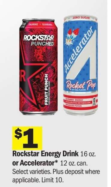 Rockstar Energy Drink 16 oz. or Accelerator* - 12 oz. can. Select varieties. 
Plus deposit where applicable. Limit 10.