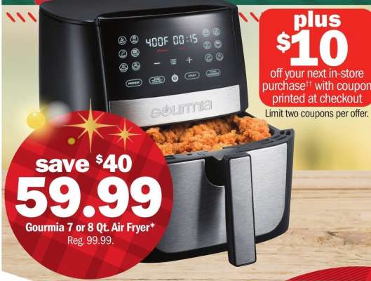 Gourmia 7 or 8 Qt. Air Fryer* - Reg. 99.99.
Limit two coupons per offer.