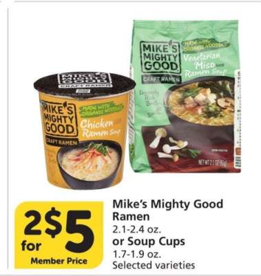 Mike's Mighty Good Ramen 2.1-2.4 oz. or Soup Cups 1.7-1.9 oz. - Selected varieties