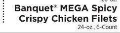 MEGA Spicy Crispy Chicken Filets - 24 - oz., 6 - Count